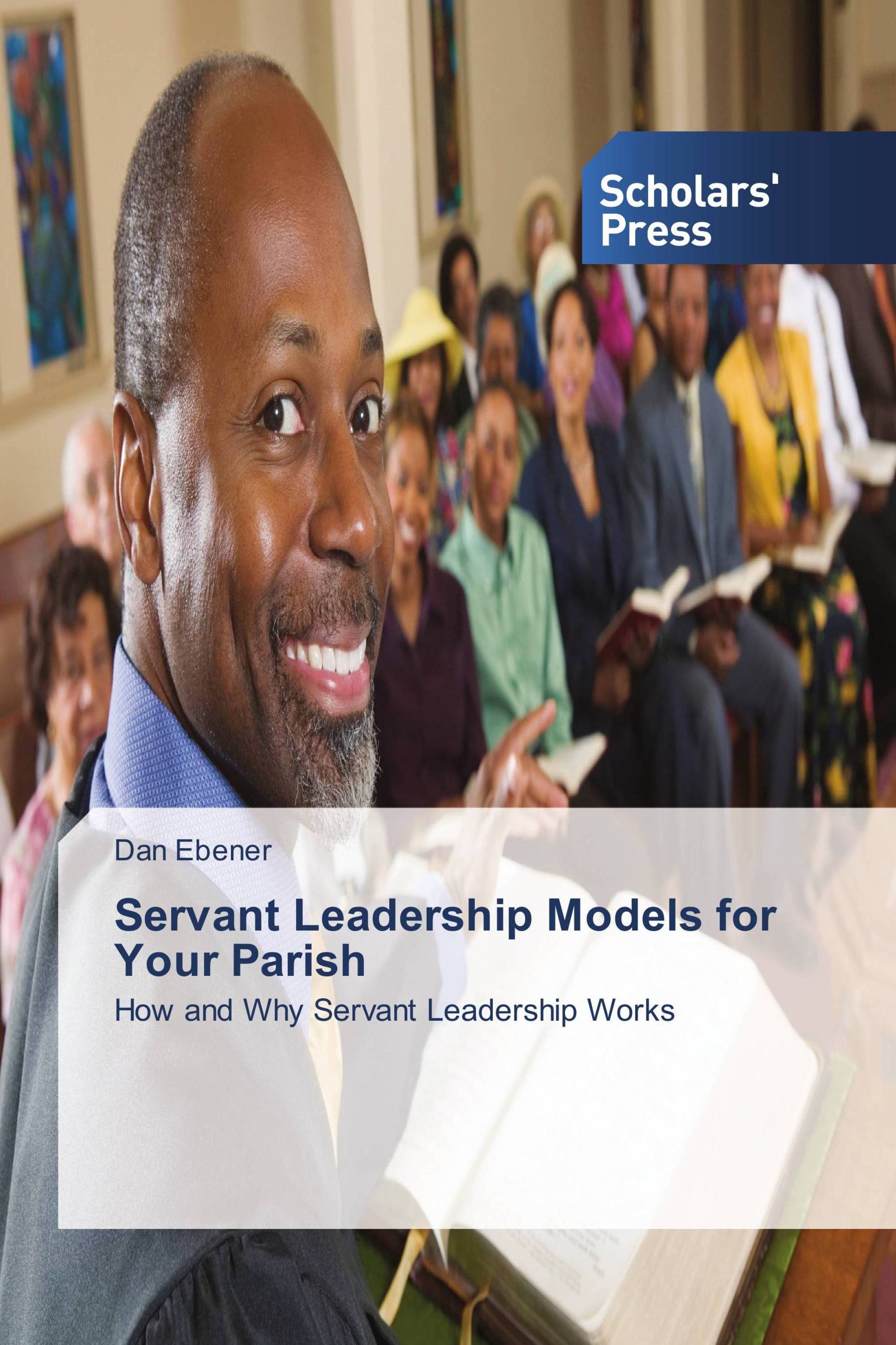 Servant Leadership Models for Your Parish