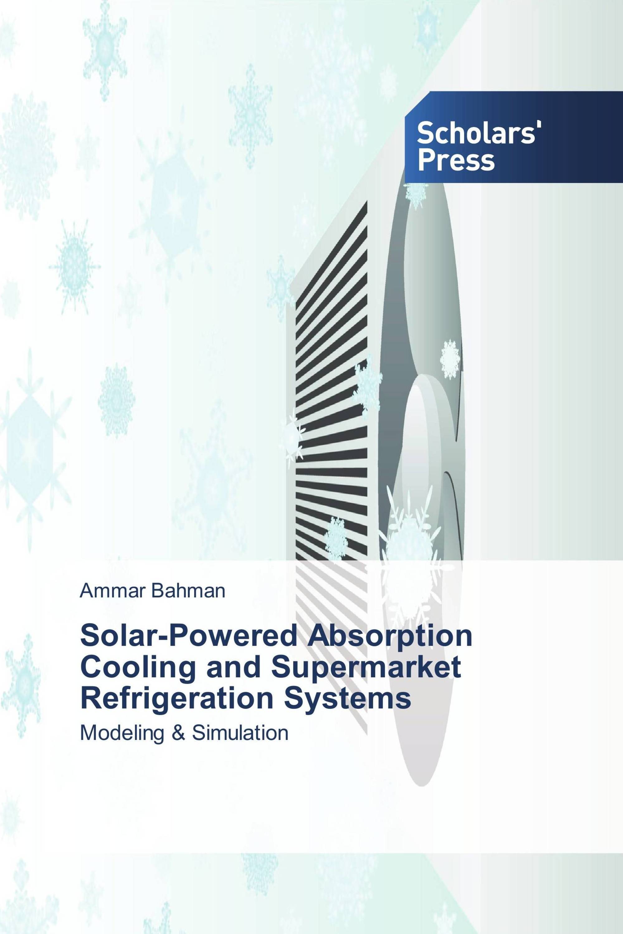 Solar-Powered Absorption Cooling and Supermarket Refrigeration Systems