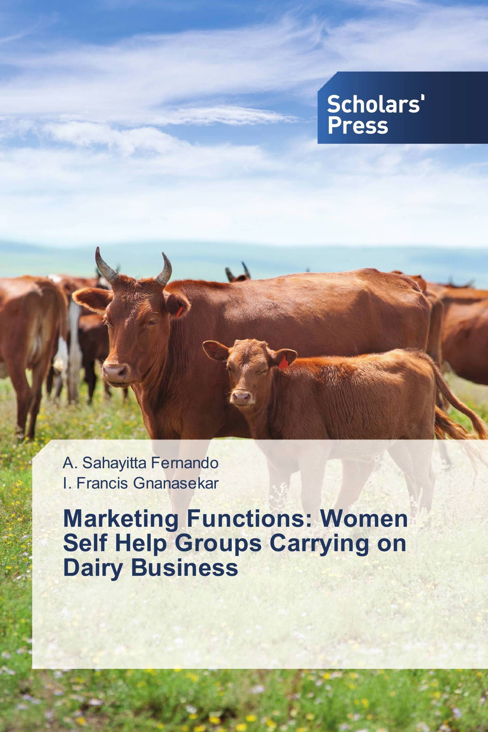 Marketing Functions: Women Self Help Groups Carrying on Dairy Business