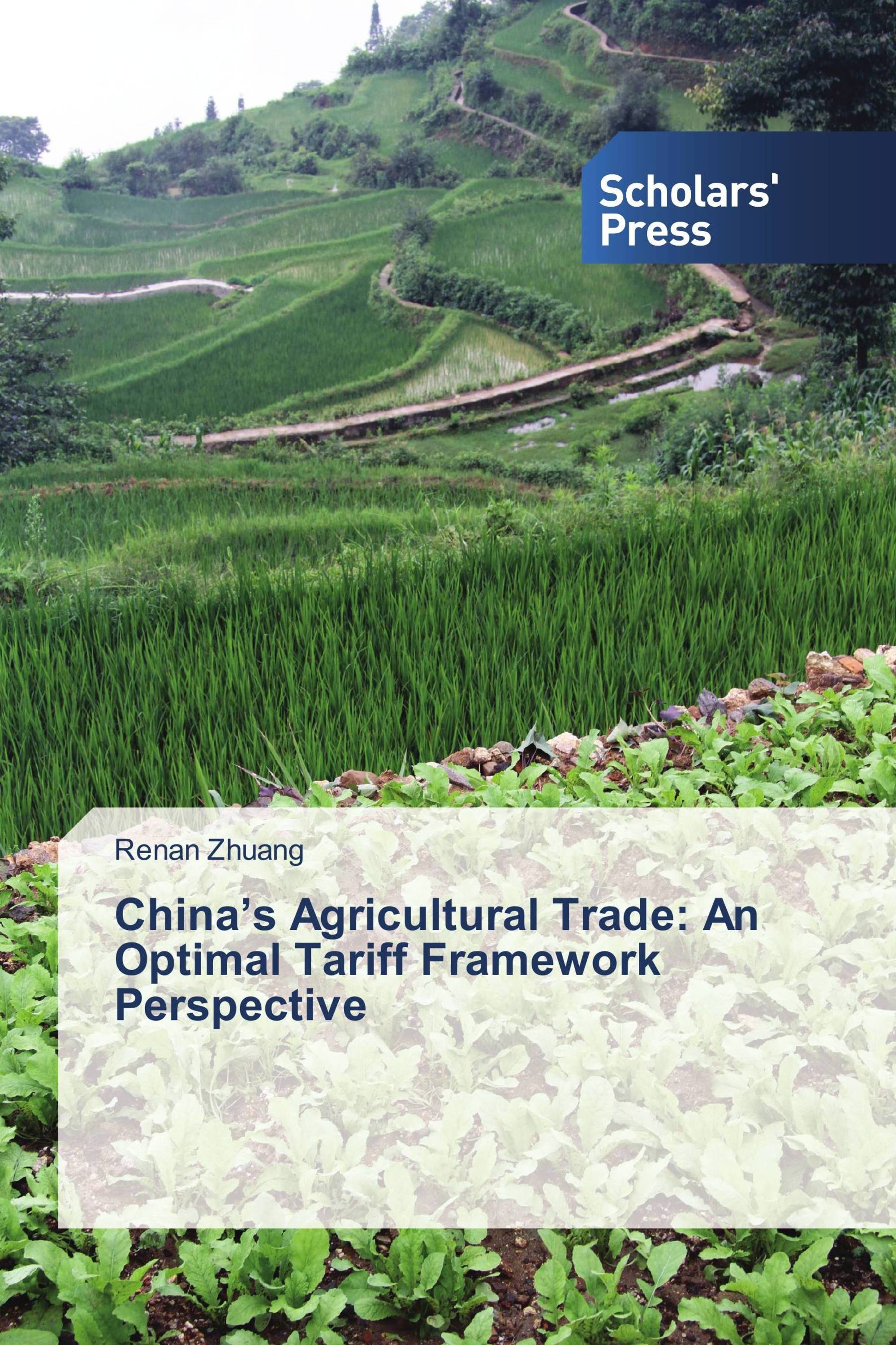 China’s Agricultural Trade: An Optimal Tariff Framework Perspective