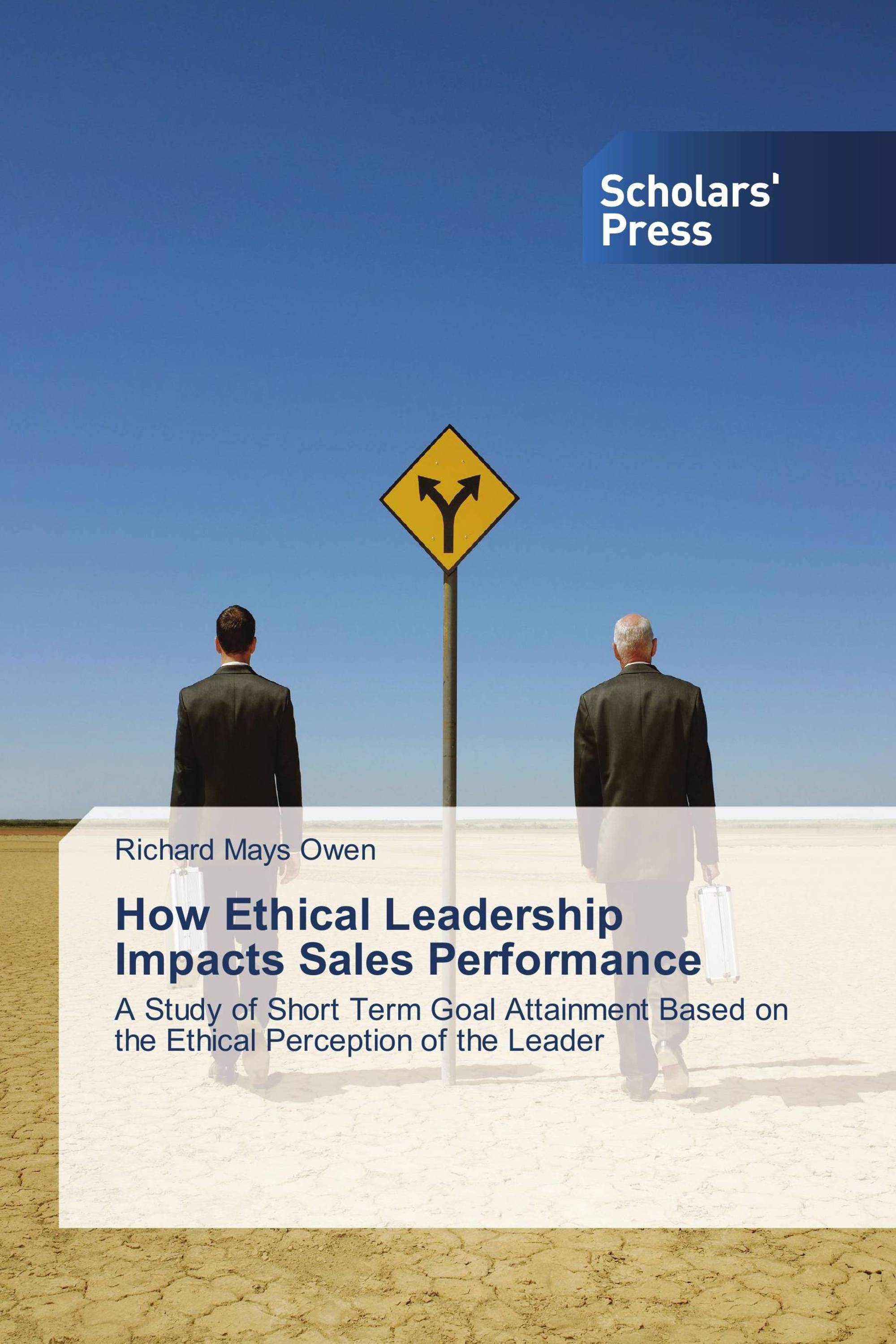 How Ethical Leadership Impacts Sales Performance