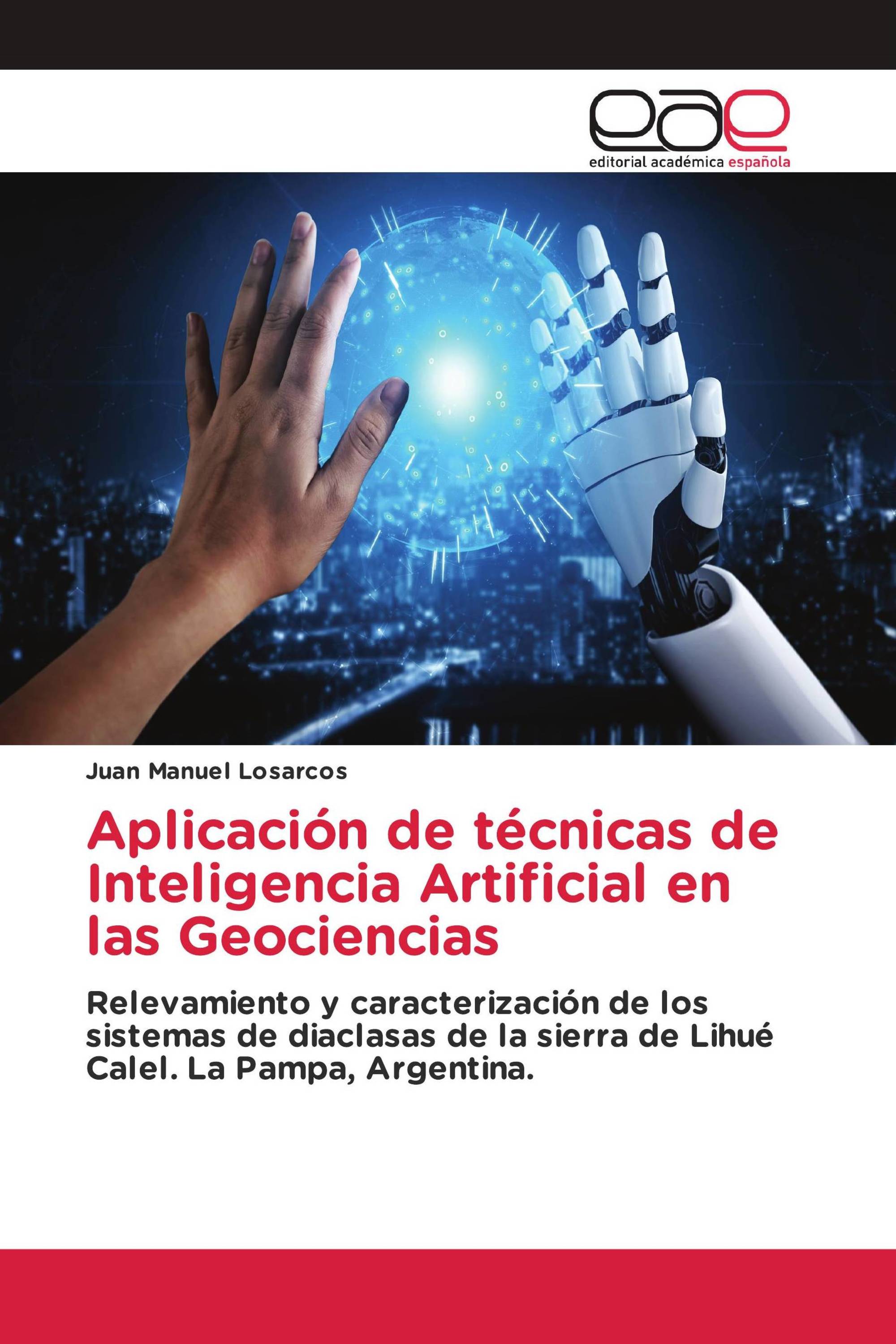 Aplicación de técnicas de Inteligencia Artificial en las Geociencias