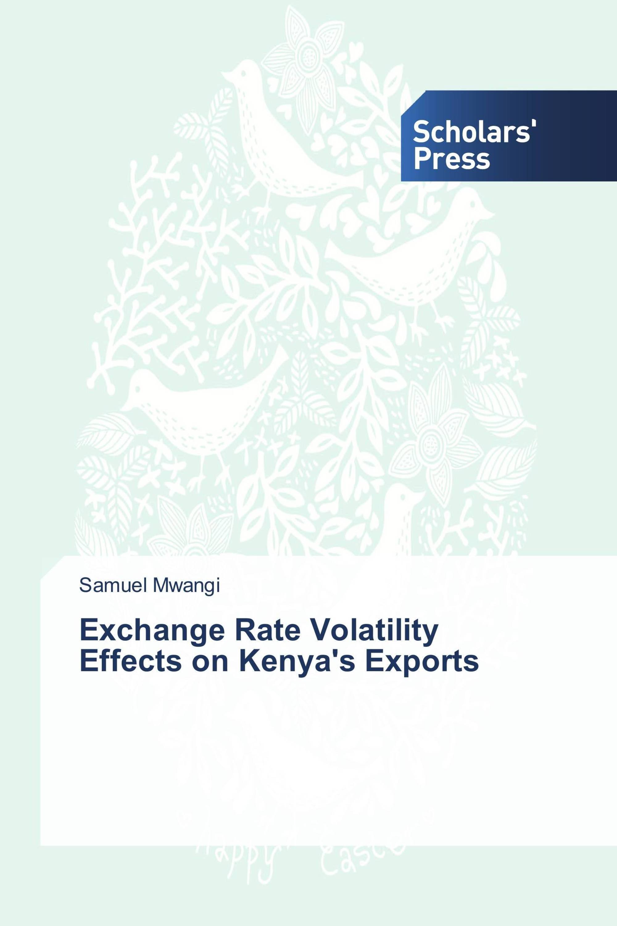 Exchange Rate Volatility Effects on Kenya's Exports