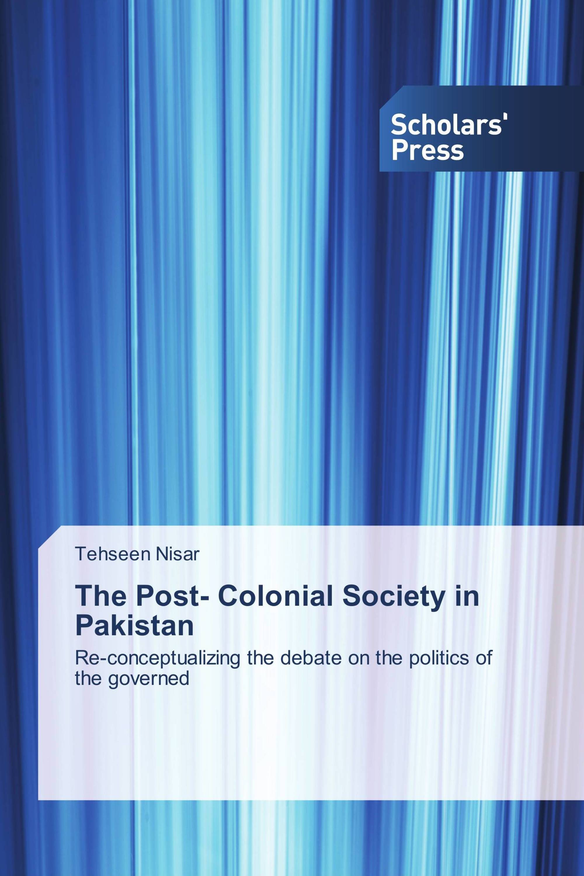 The Post- Colonial Society in Pakistan