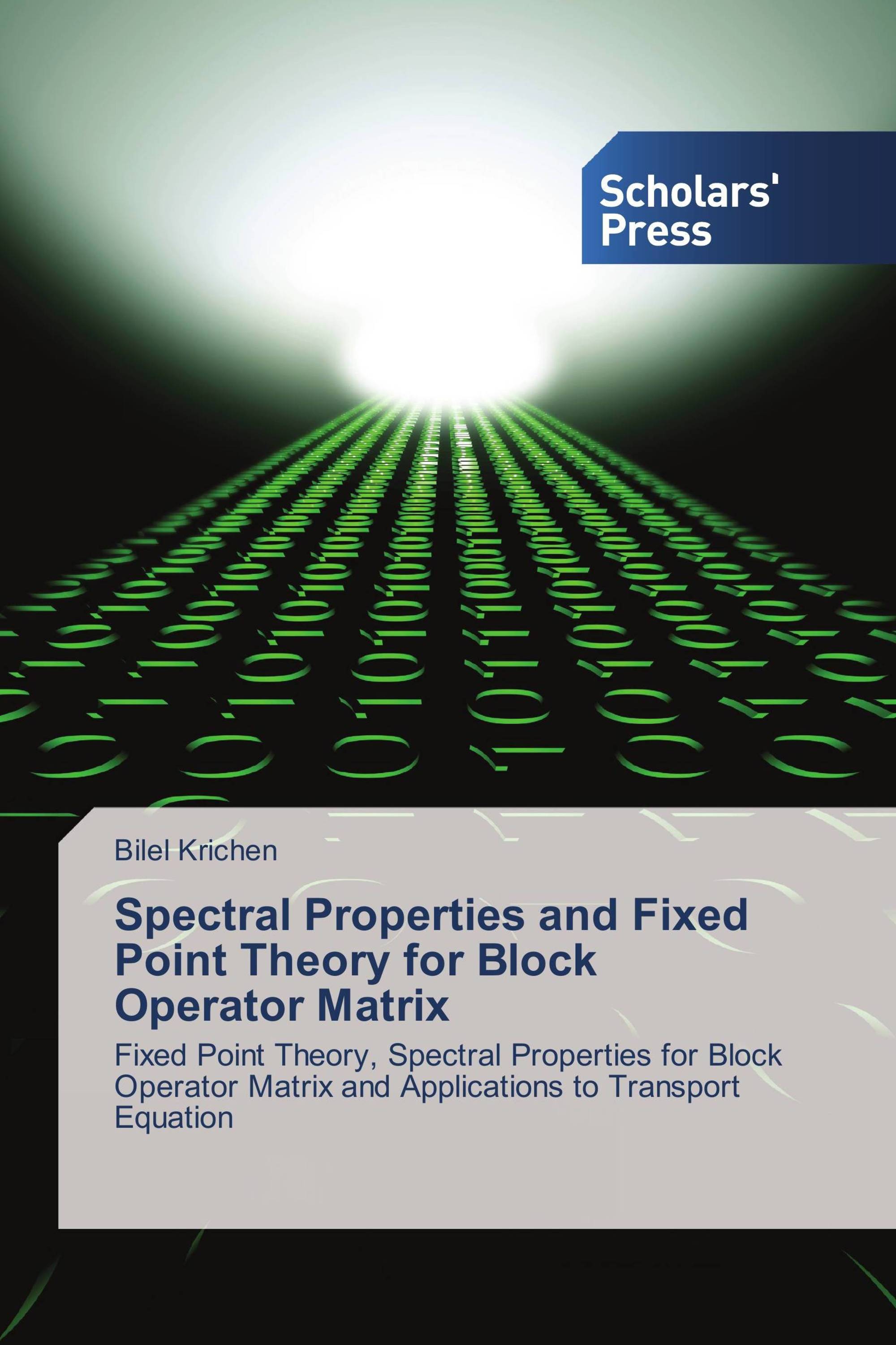 Spectral Properties and Fixed Point Theory for Block Operator Matrix