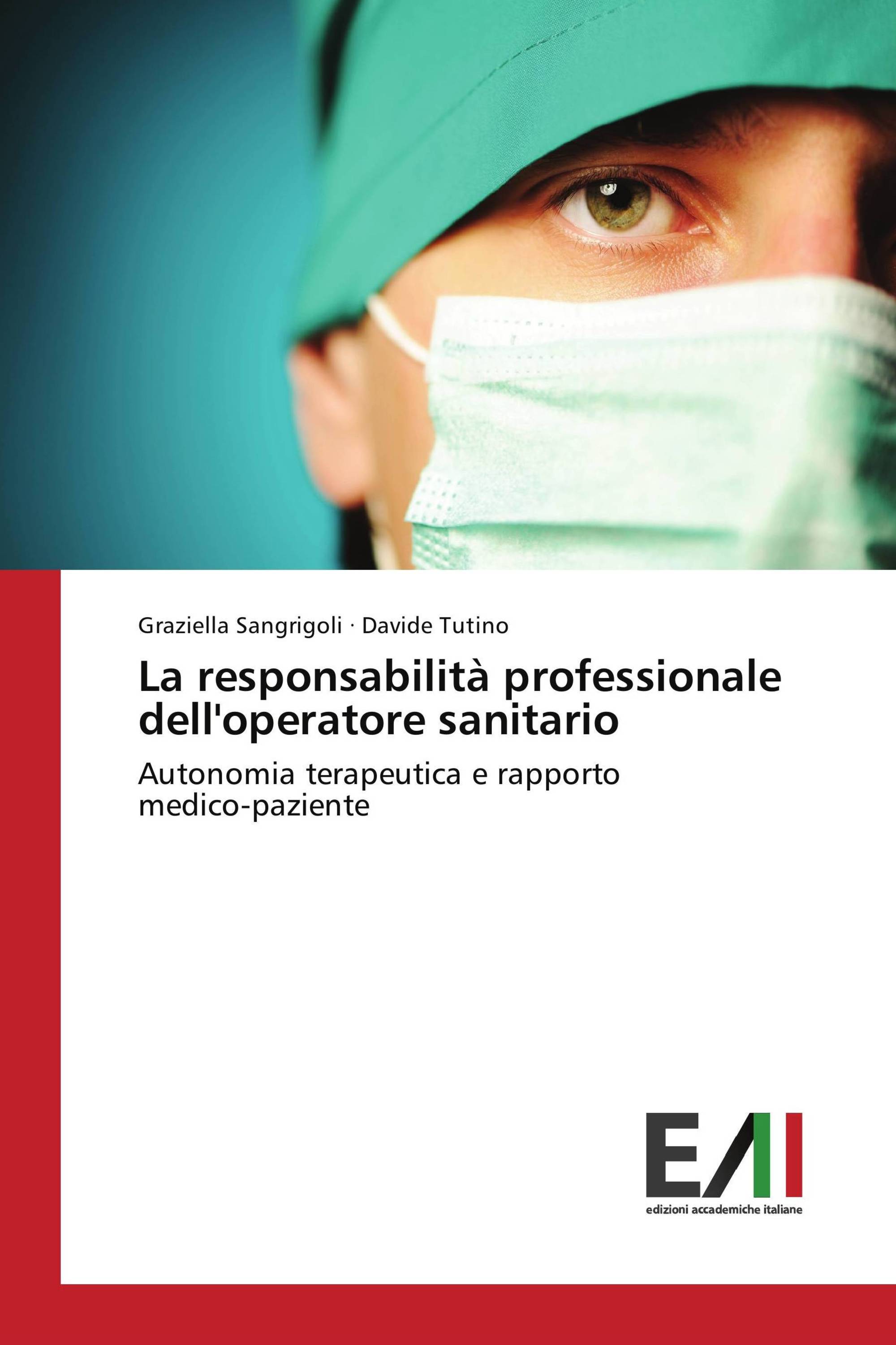 La responsabilità professionale dell'operatore sanitario