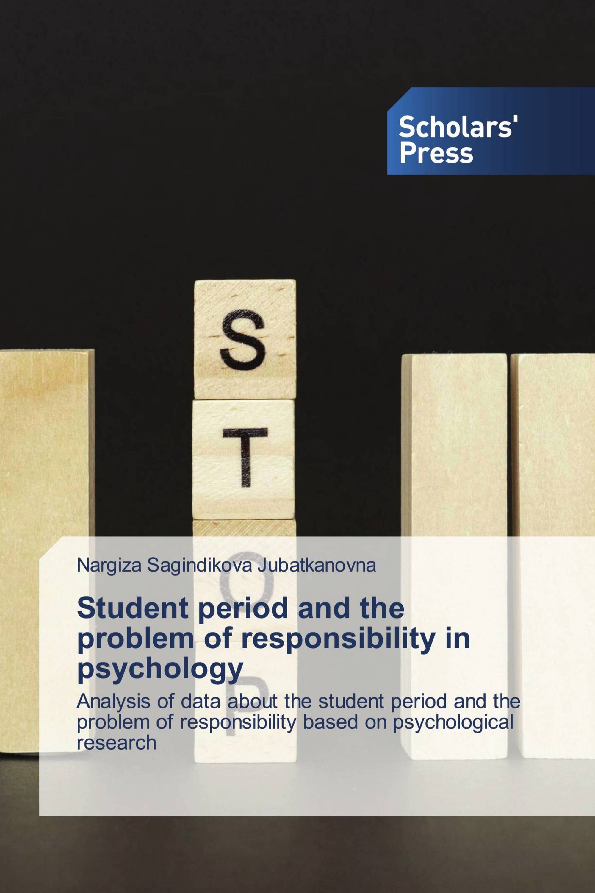 Student period and the problem of responsibility in psychology