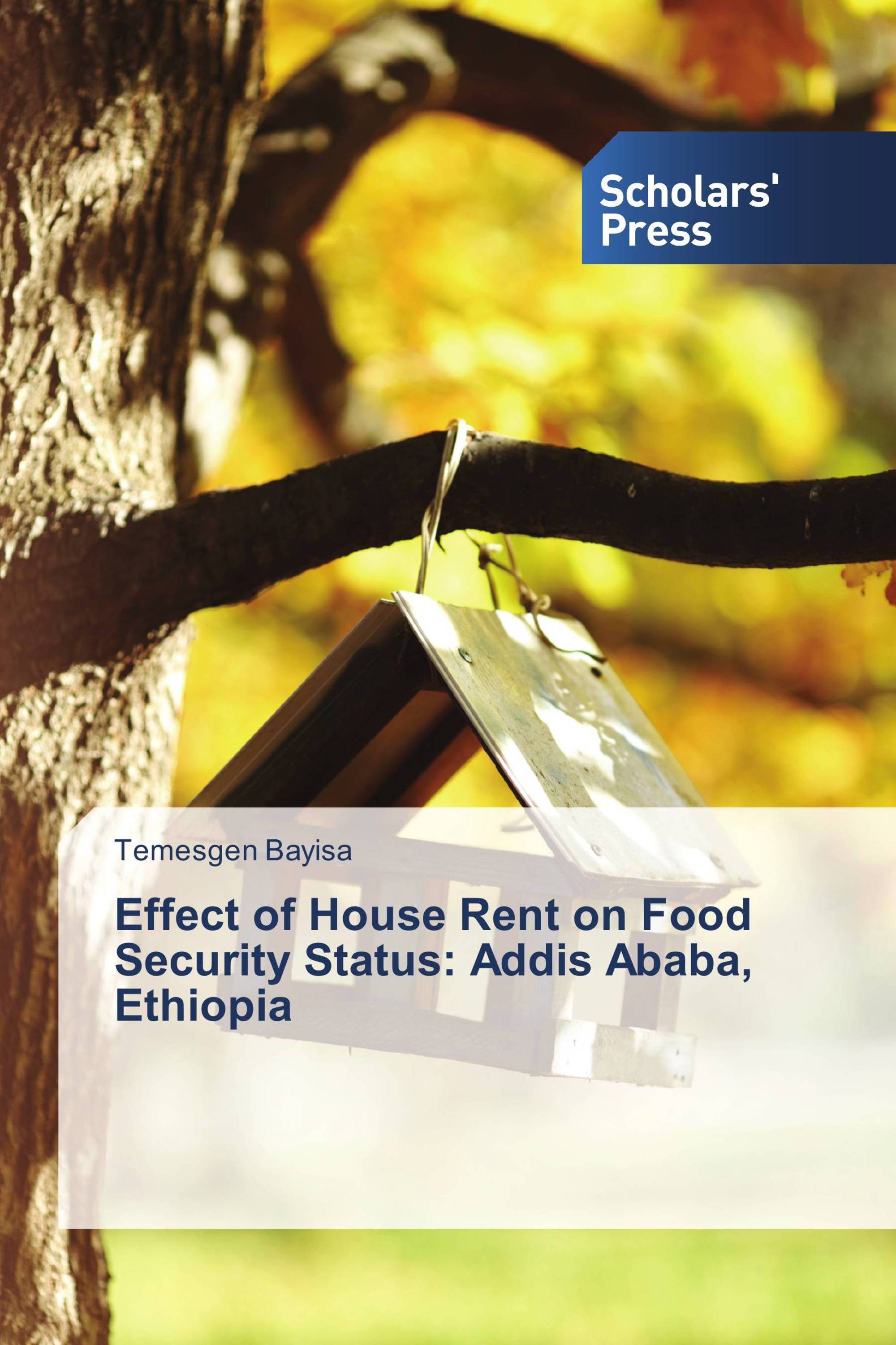 Effect of House Rent on Food Security Status: Addis Ababa, Ethiopia