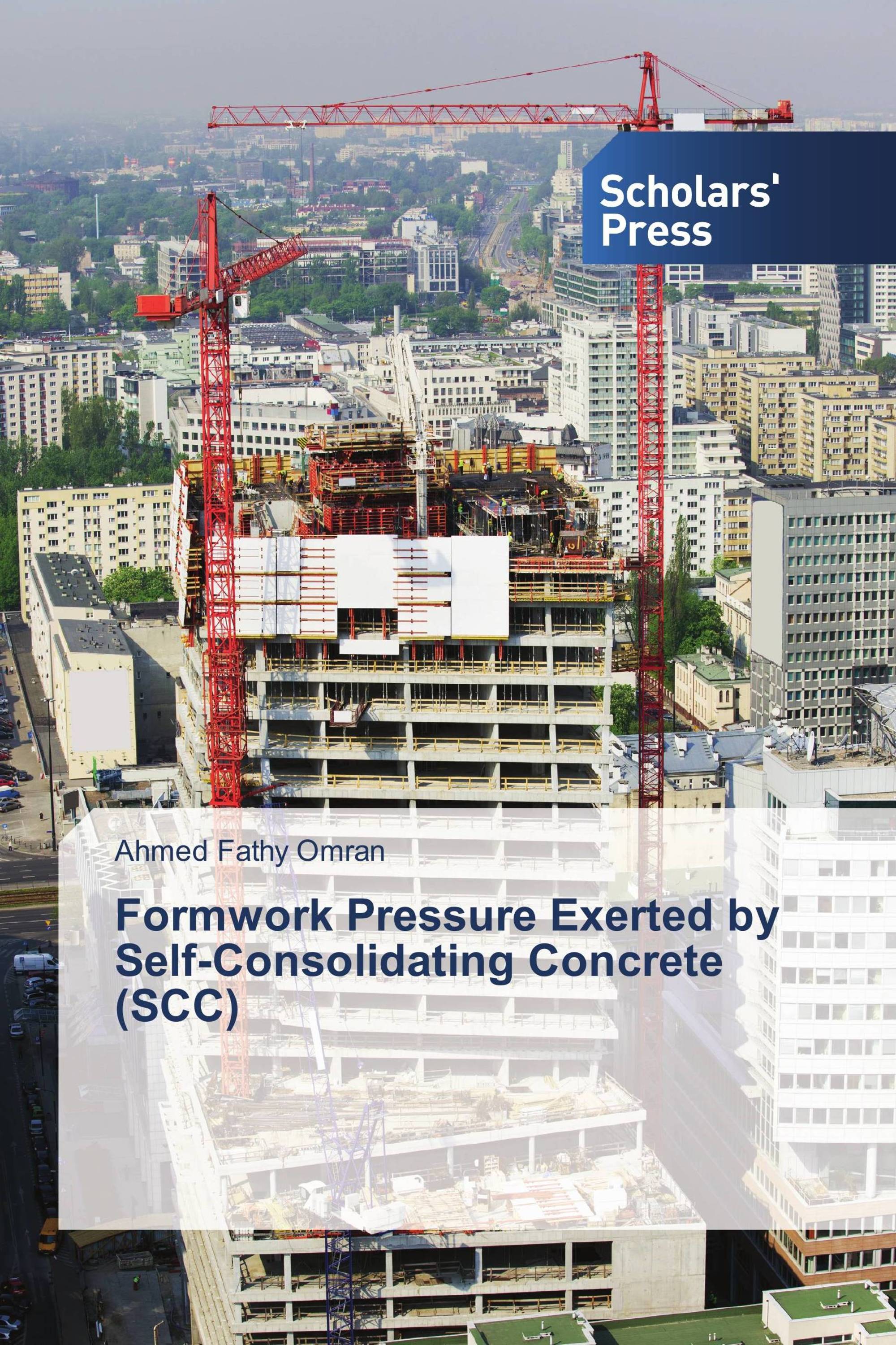 Formwork Pressure Exerted by Self-Consolidating Concrete (SCC)