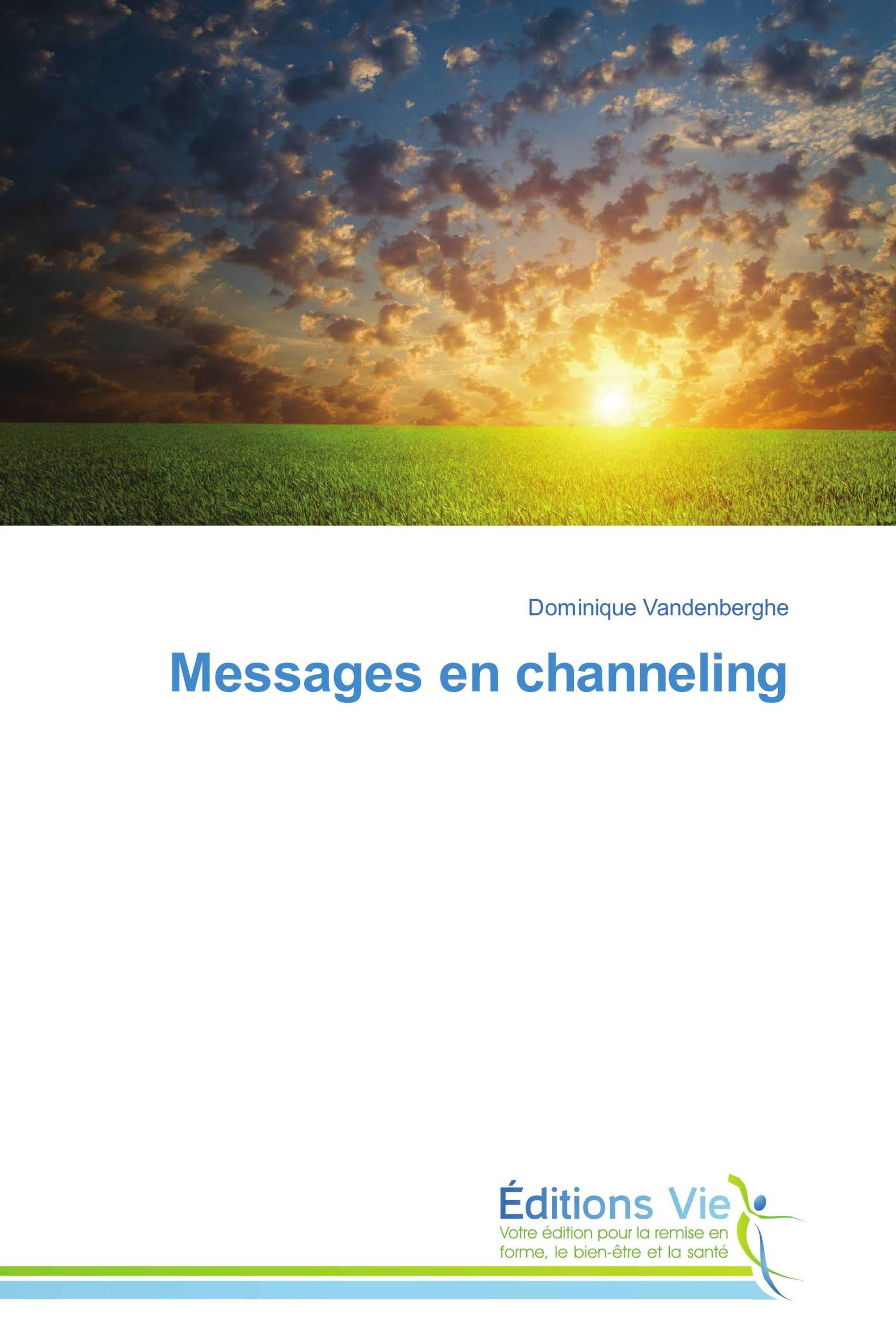 Messages en channeling