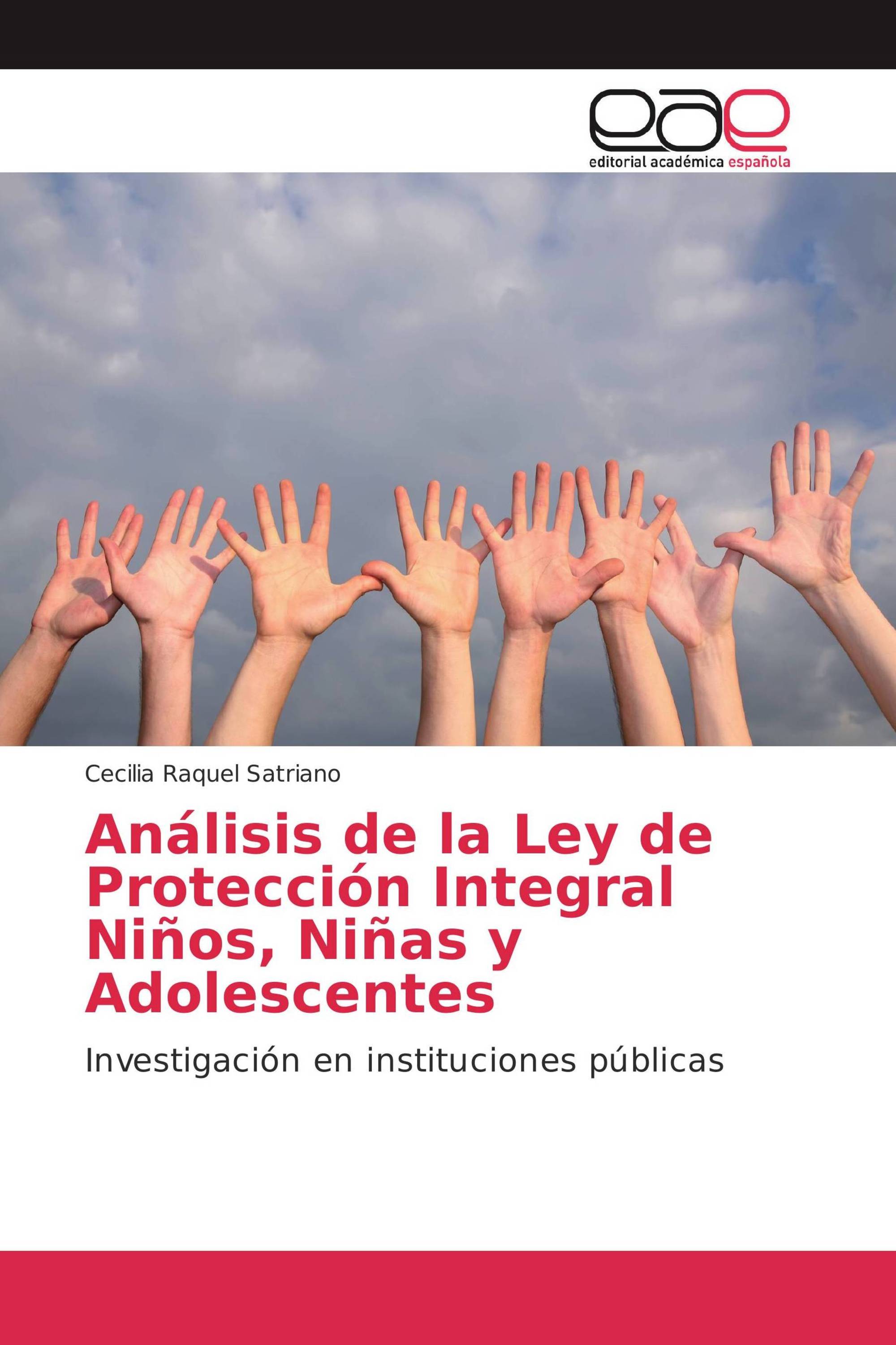 Análisis de la Ley de Protección Integral Niños, Niñas y Adolescentes