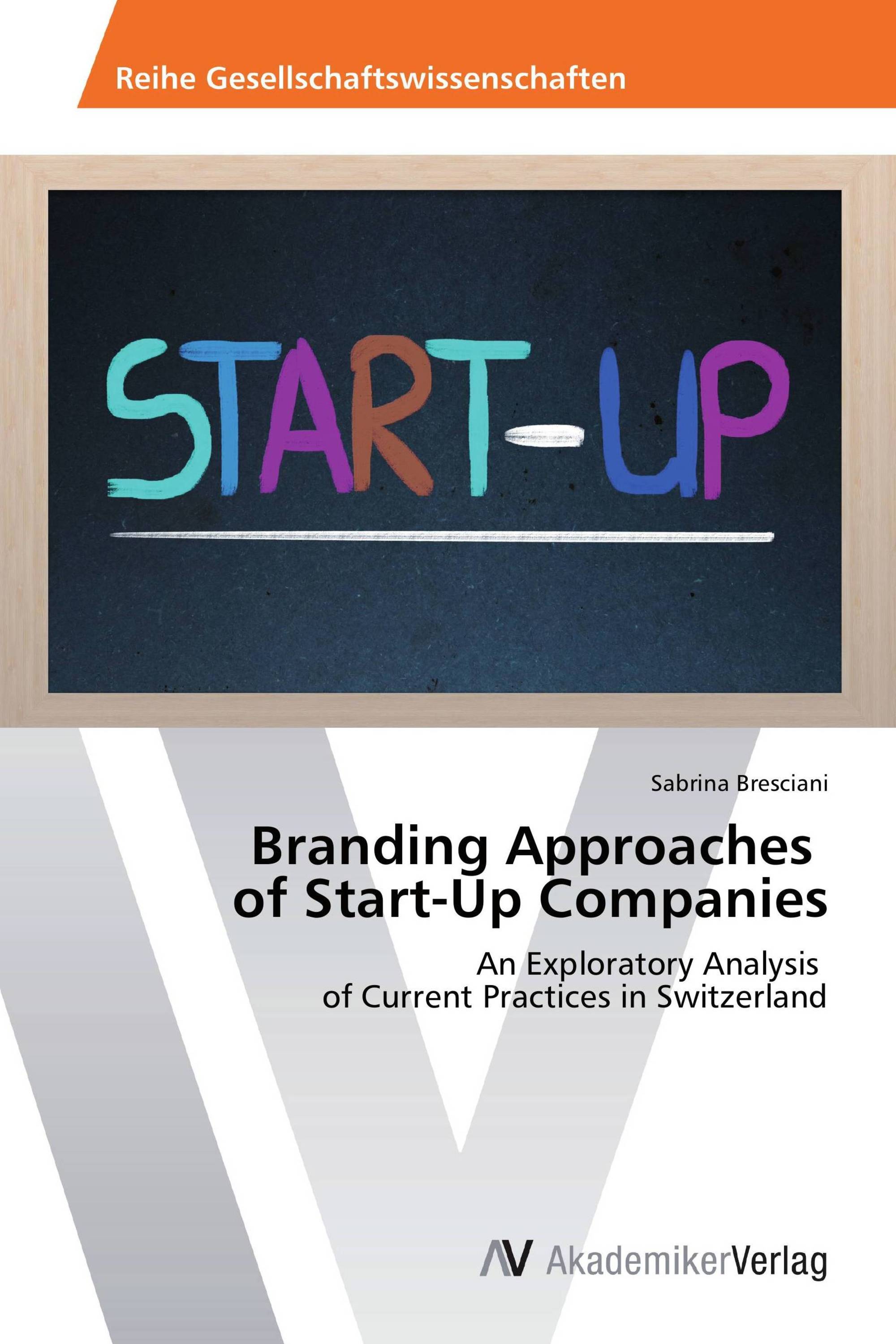 Branding Approaches of Start-Up Companies