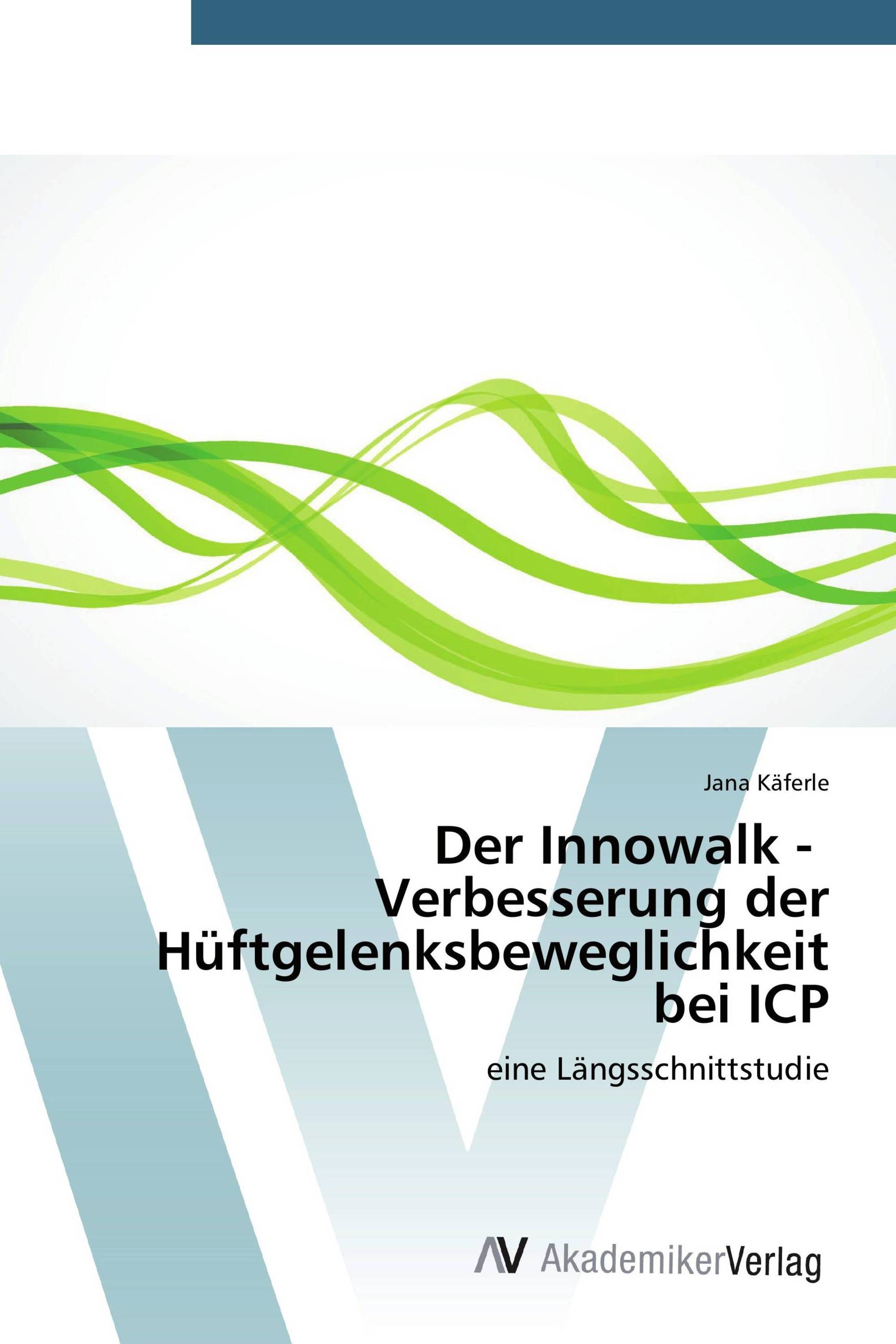 Der Innowalk - Verbesserung der Hüftgelenksbeweglichkeit bei ICP