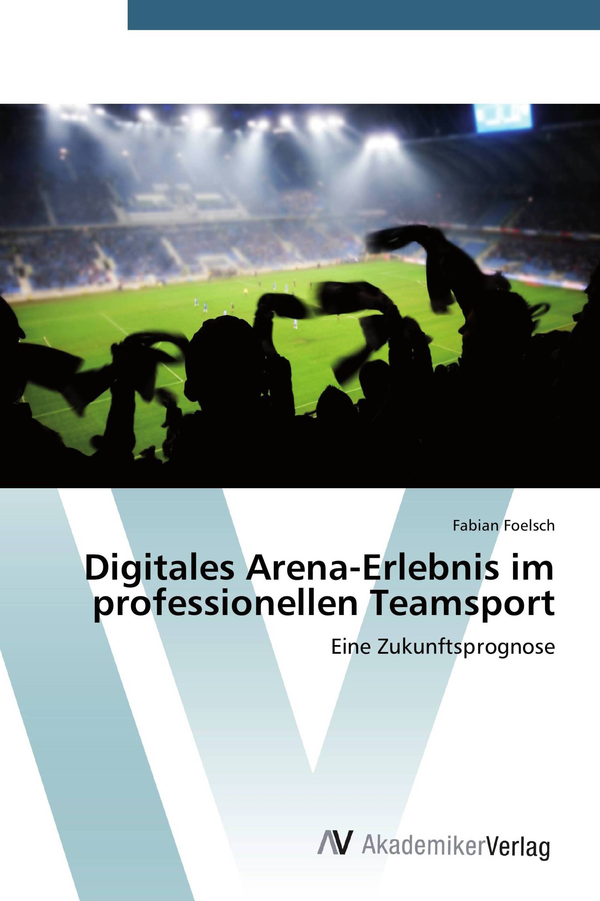 Digitales Arena-Erlebnis im professionellen Teamsport