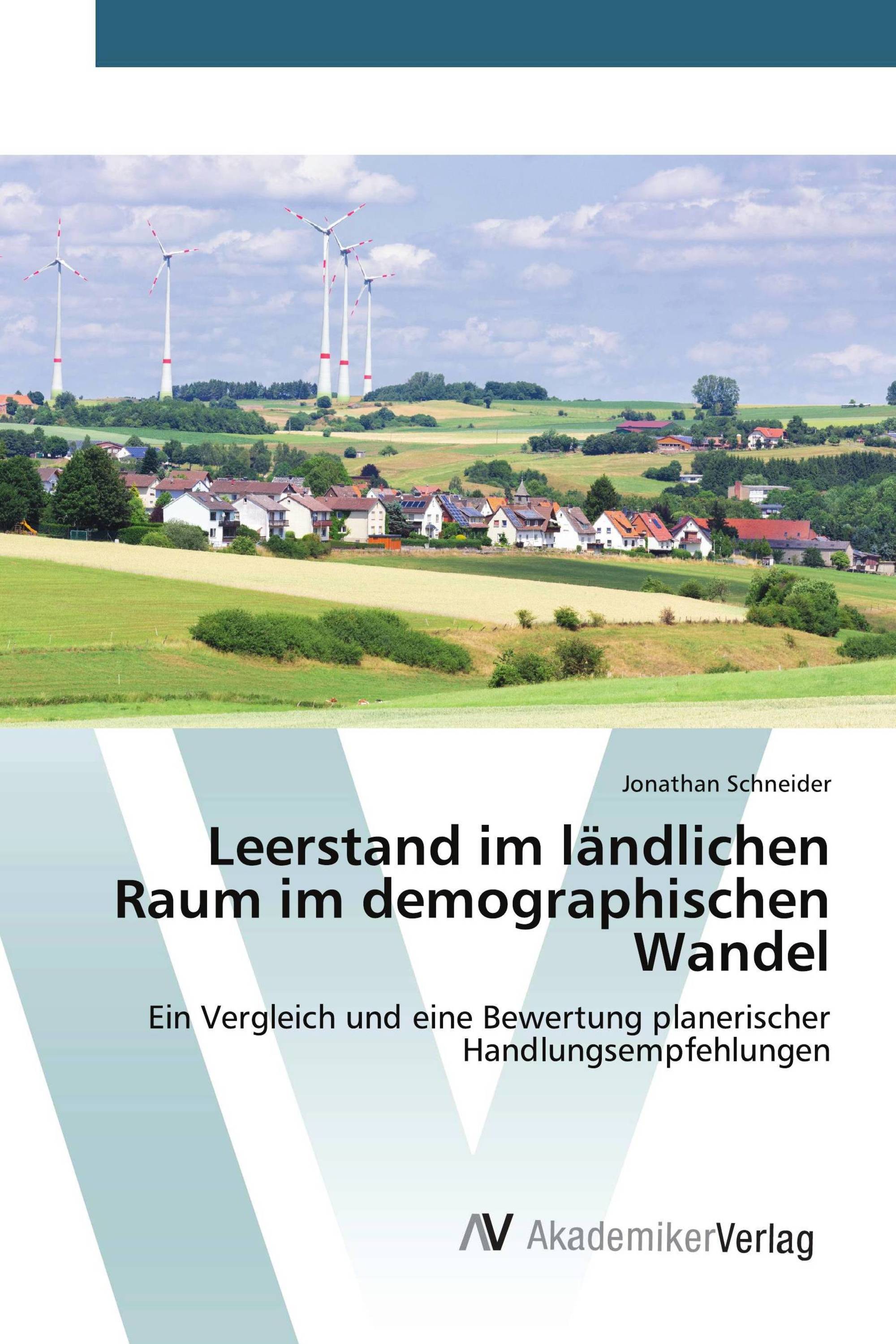 Leerstand im ländlichen Raum im demographischen Wandel