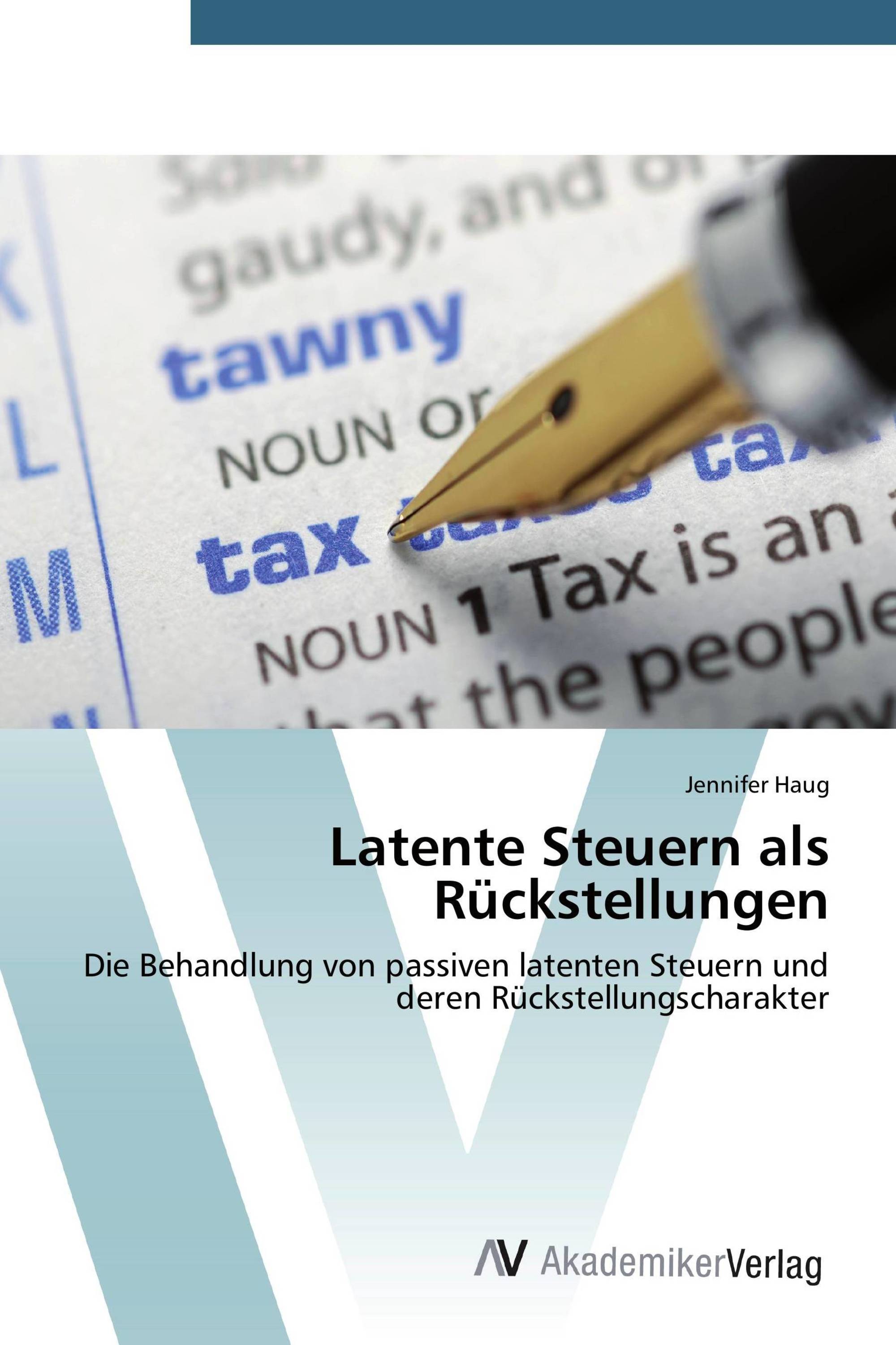 Latente Steuern als Rückstellungen