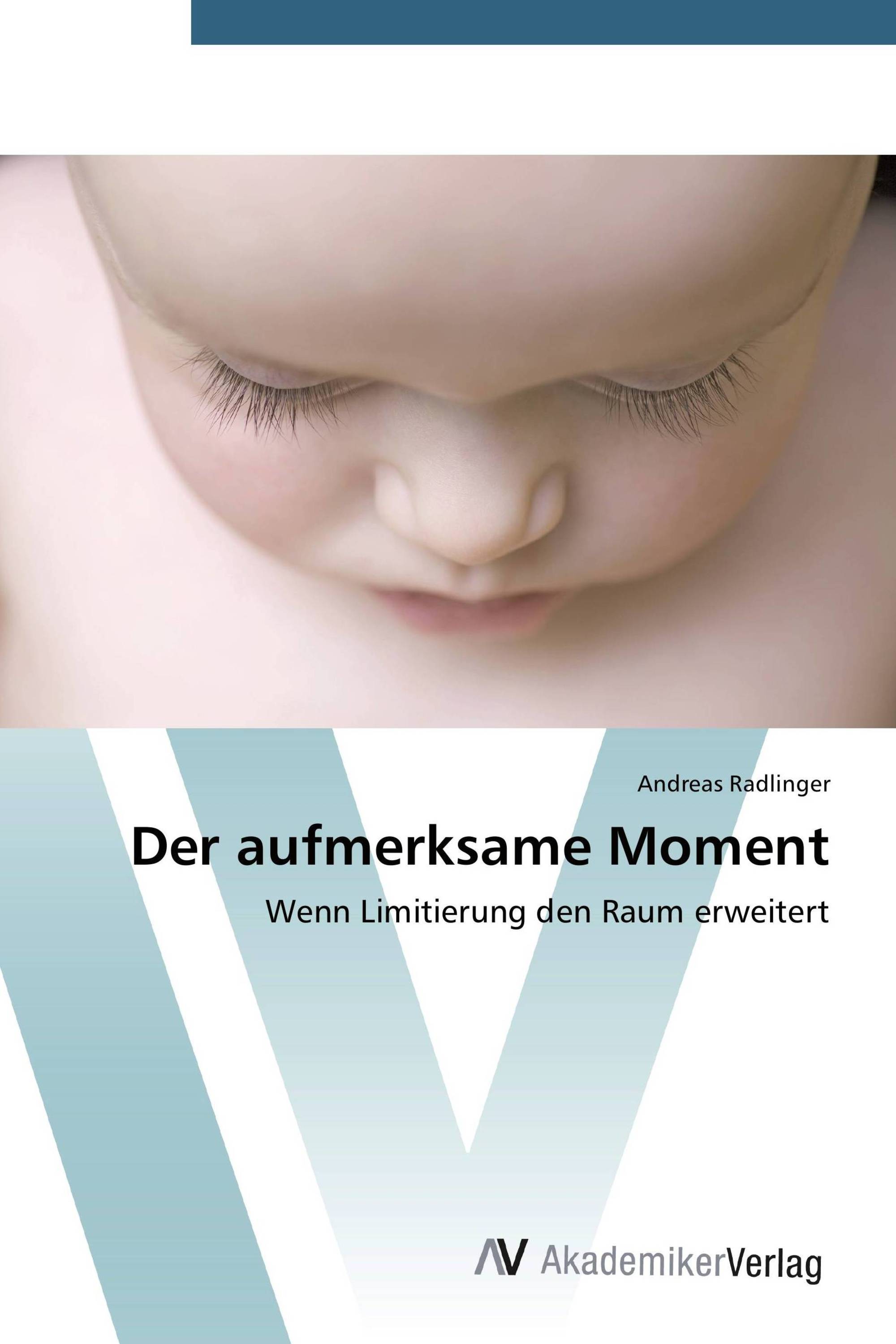 Der aufmerksame Moment