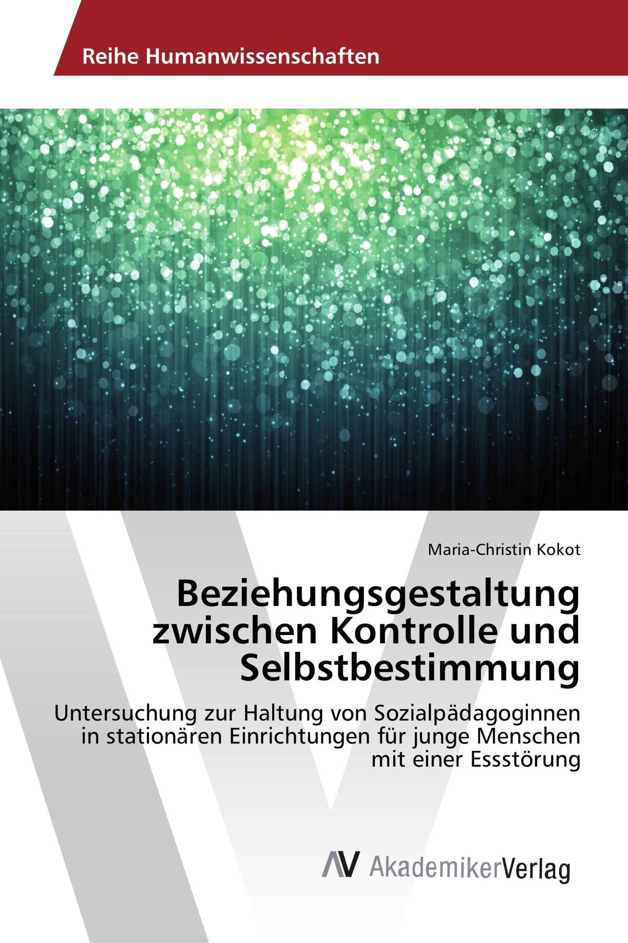 Beziehungsgestaltung zwischen Kontrolle und Selbstbestimmung