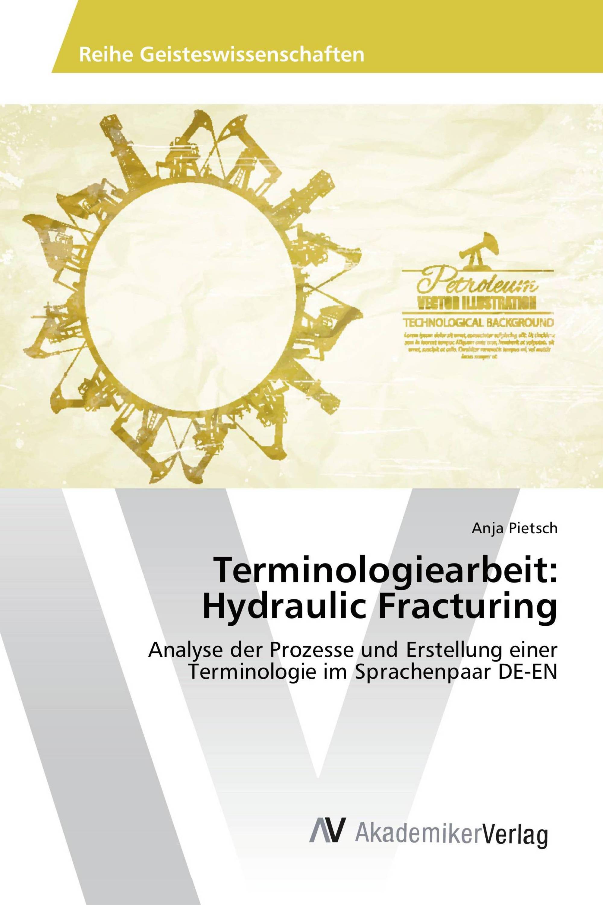 Terminologiearbeit: Hydraulic Fracturing