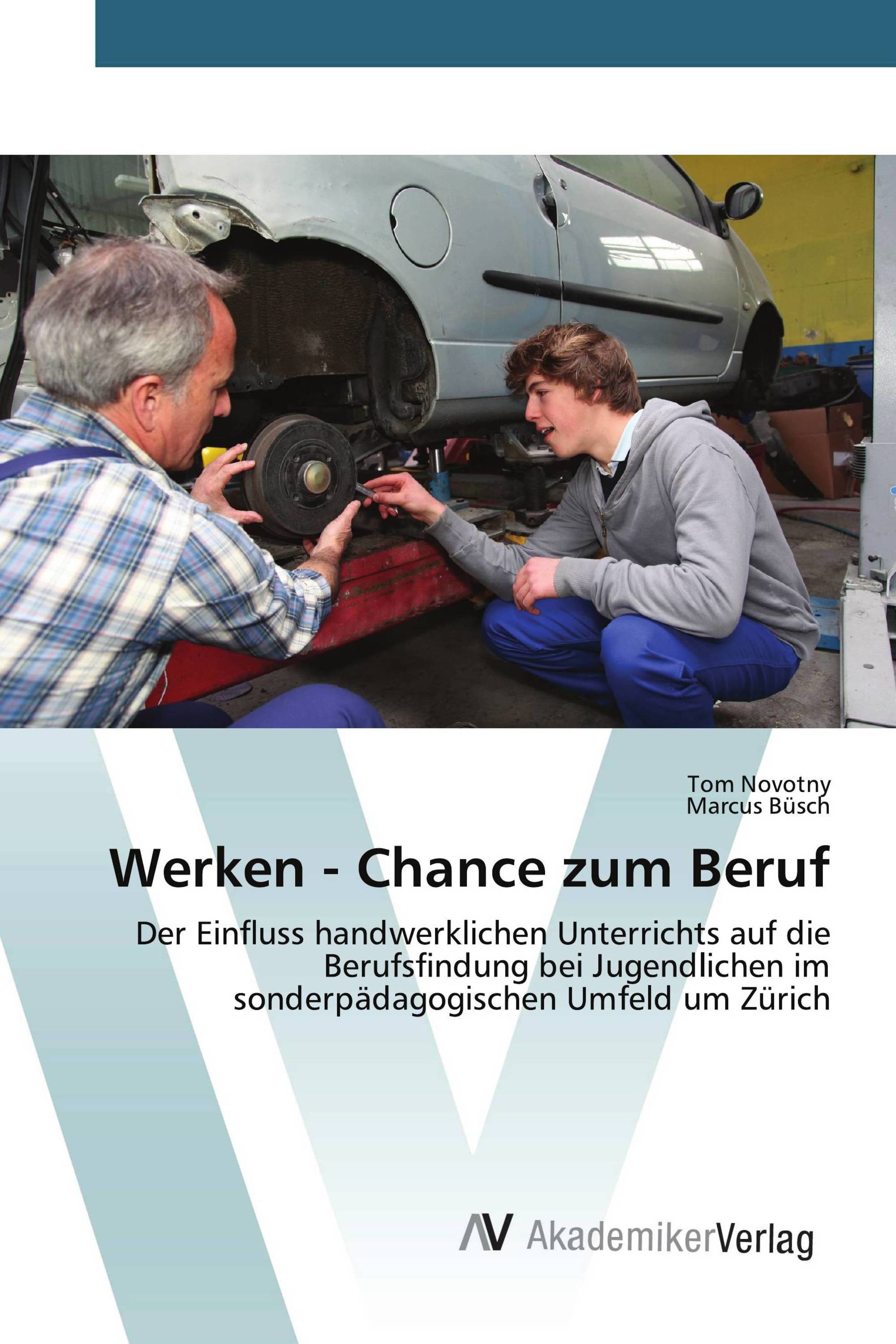 Werken - Chance zum Beruf