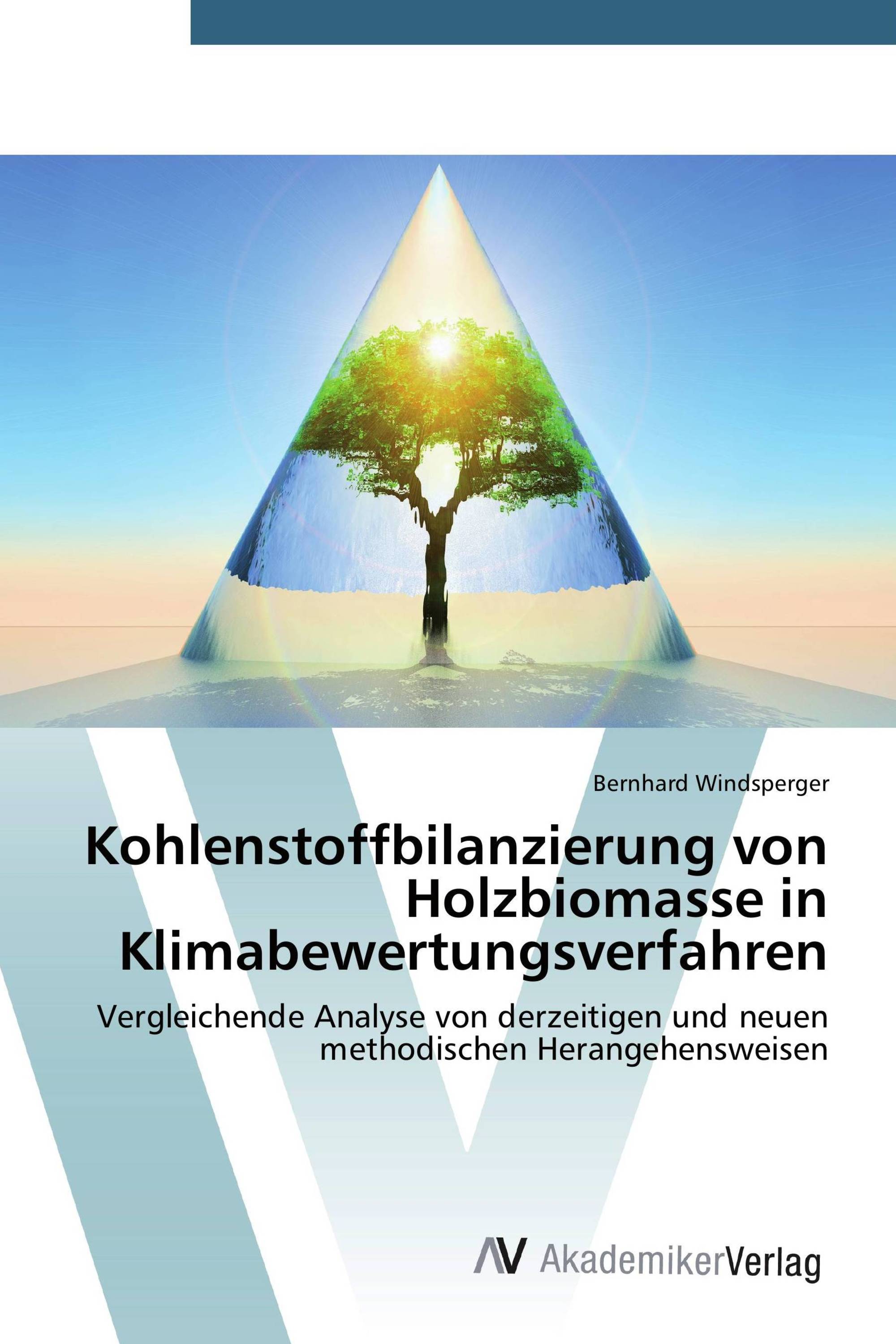 Kohlenstoffbilanzierung von Holzbiomasse in Klimabewertungsverfahren