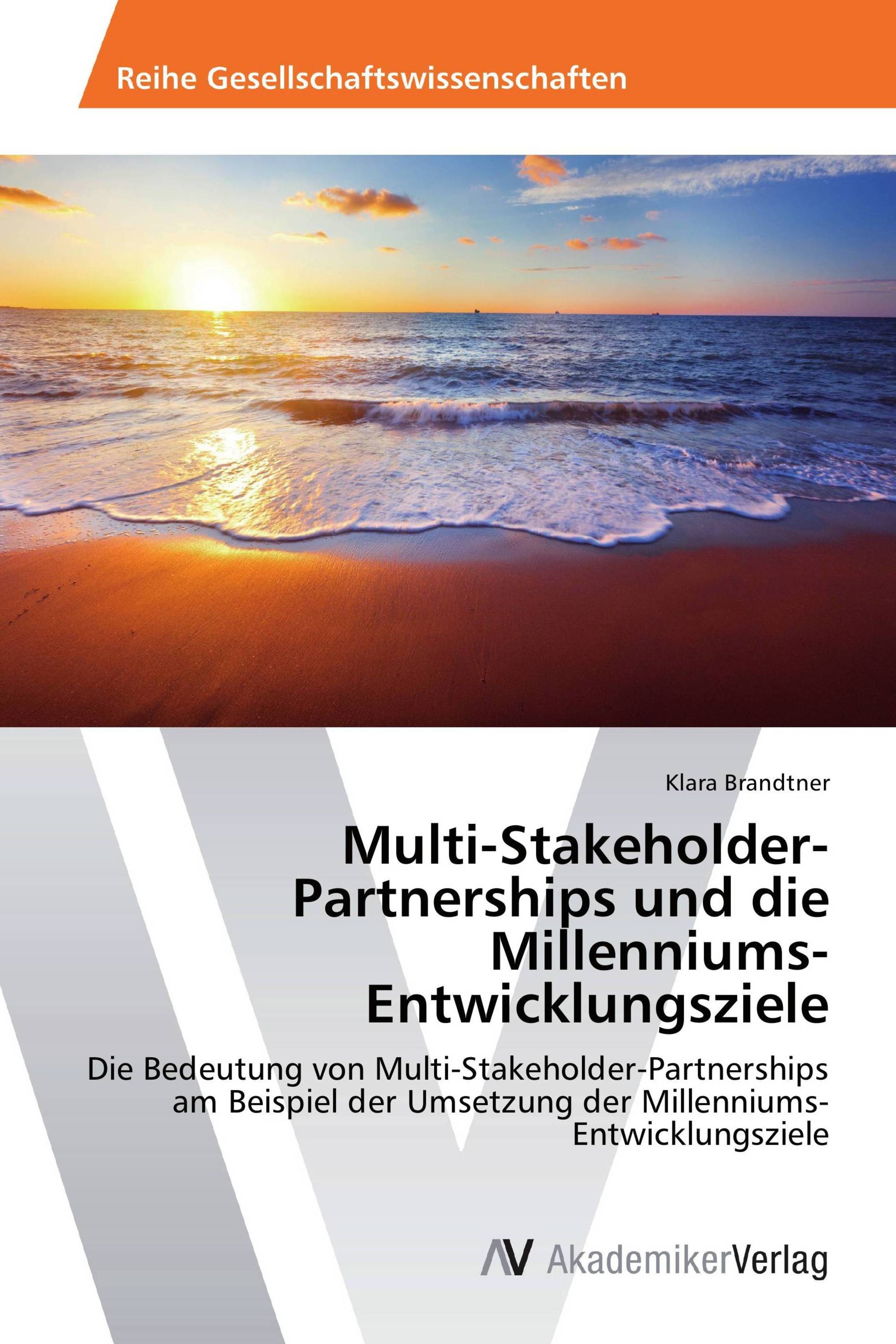 Multi-Stakeholder-Partnerships und die Millenniums-Entwicklungsziele