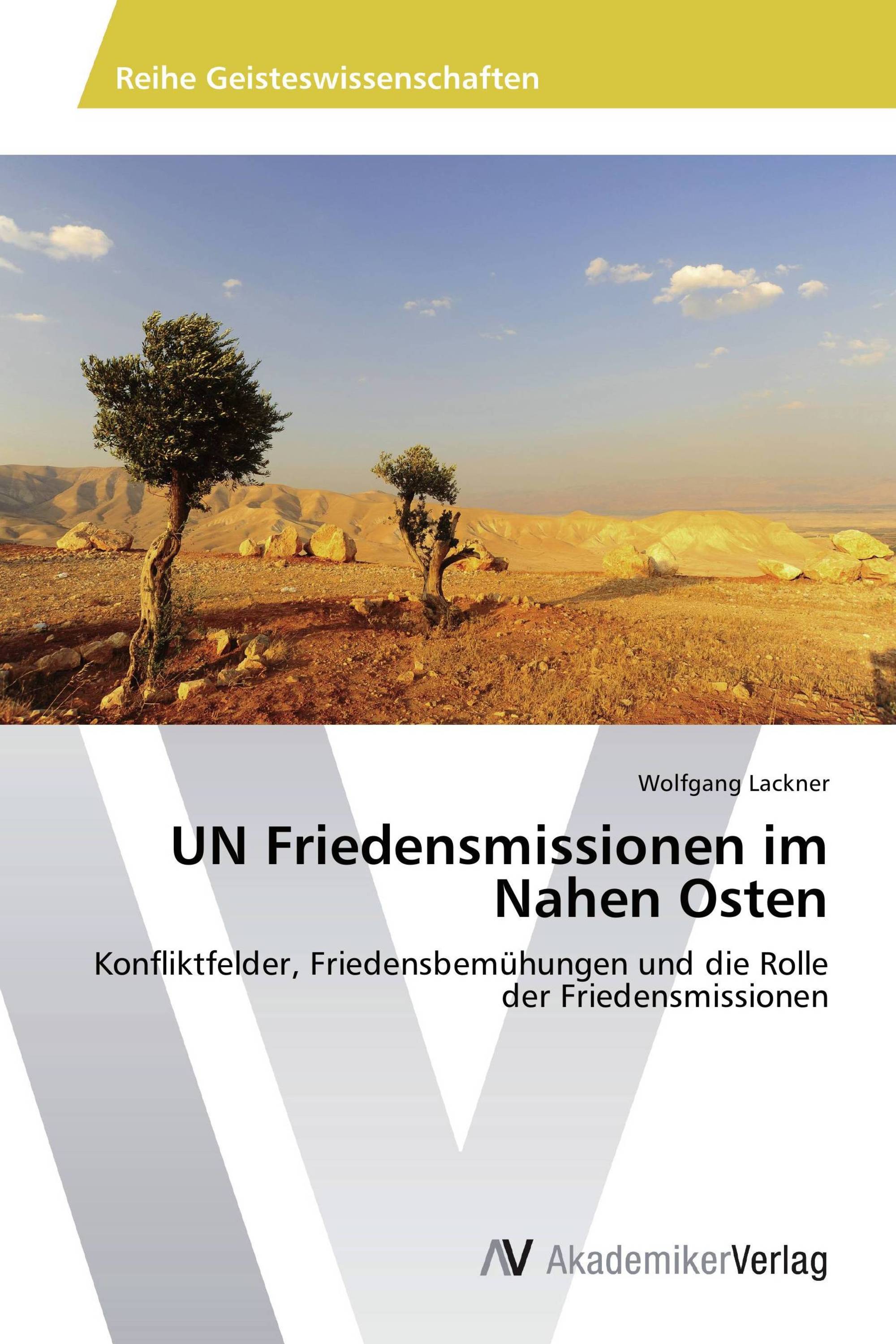 UN Friedensmissionen im Nahen Osten