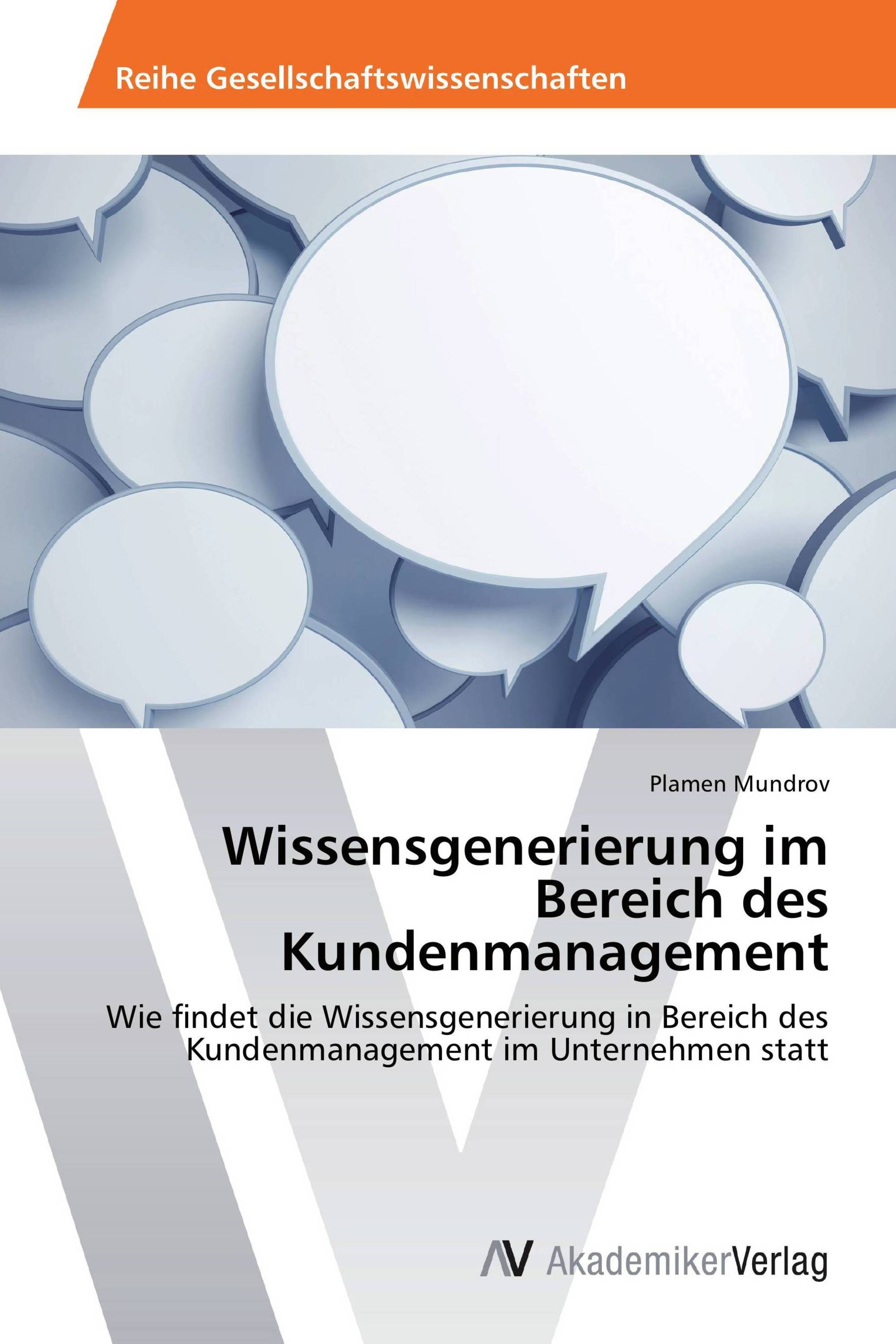 Wissensgenerierung im Bereich des Kundenmanagement