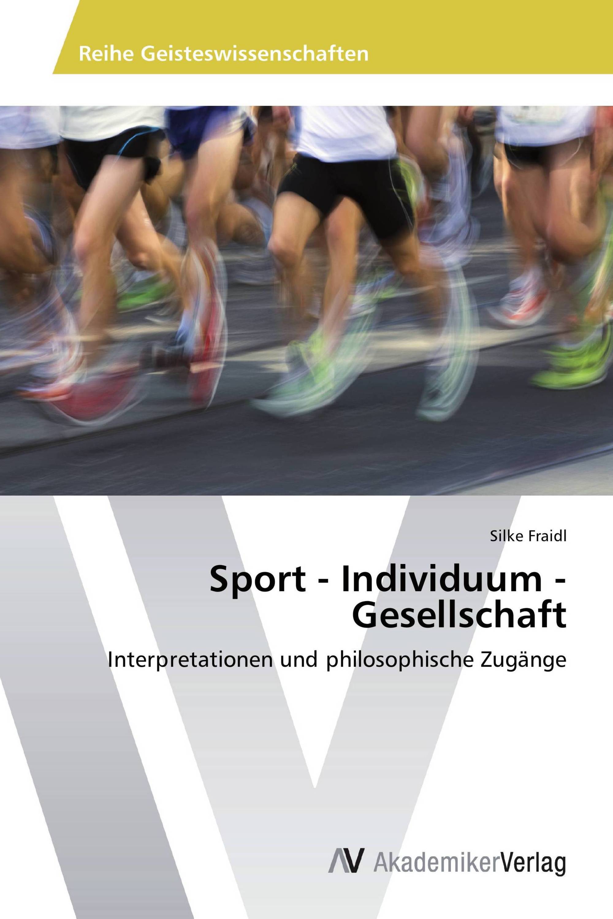 Sport - Individuum - Gesellschaft