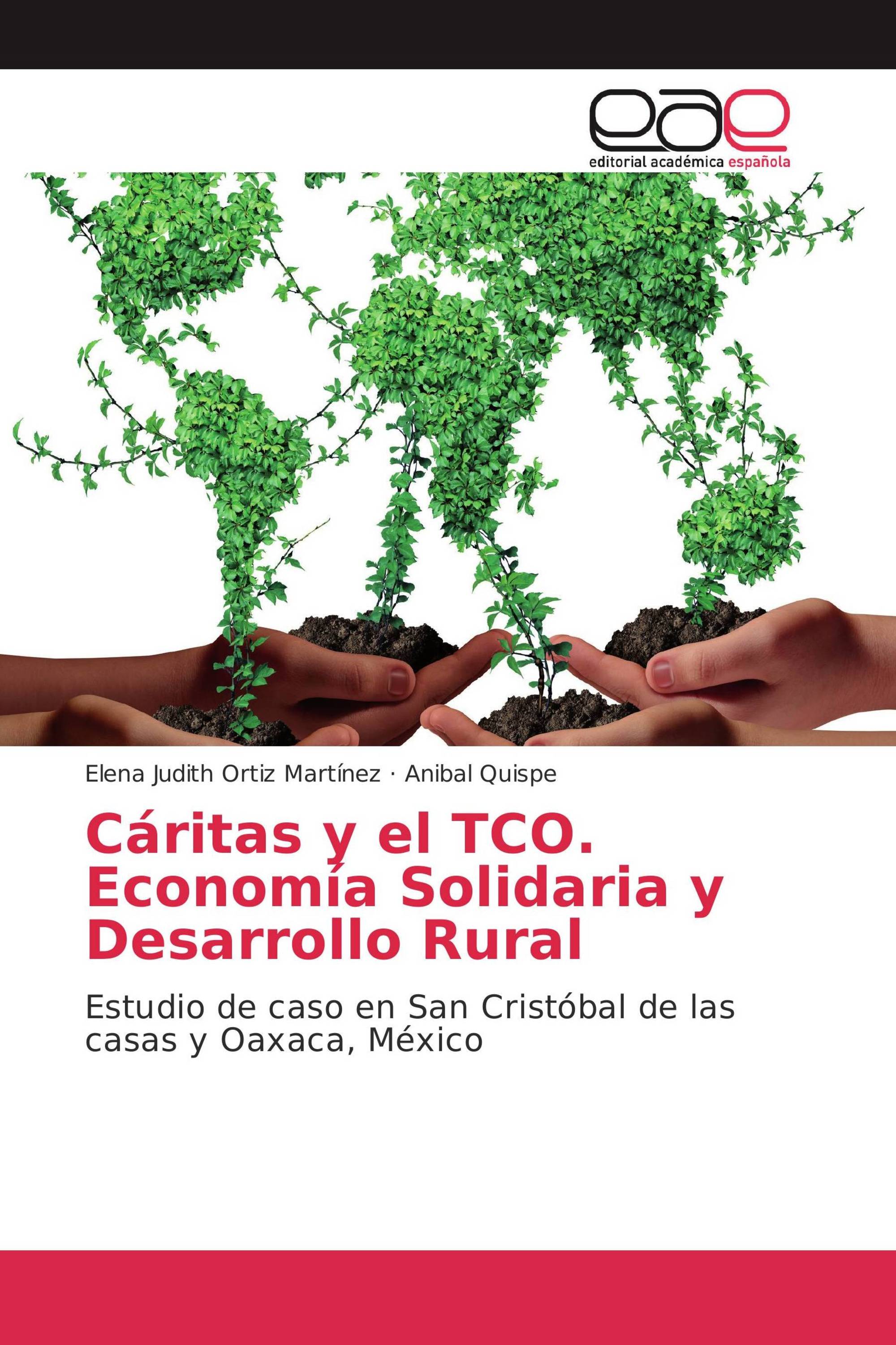 Cáritas y el TCO. Economía Solidaria y Desarrollo Rural