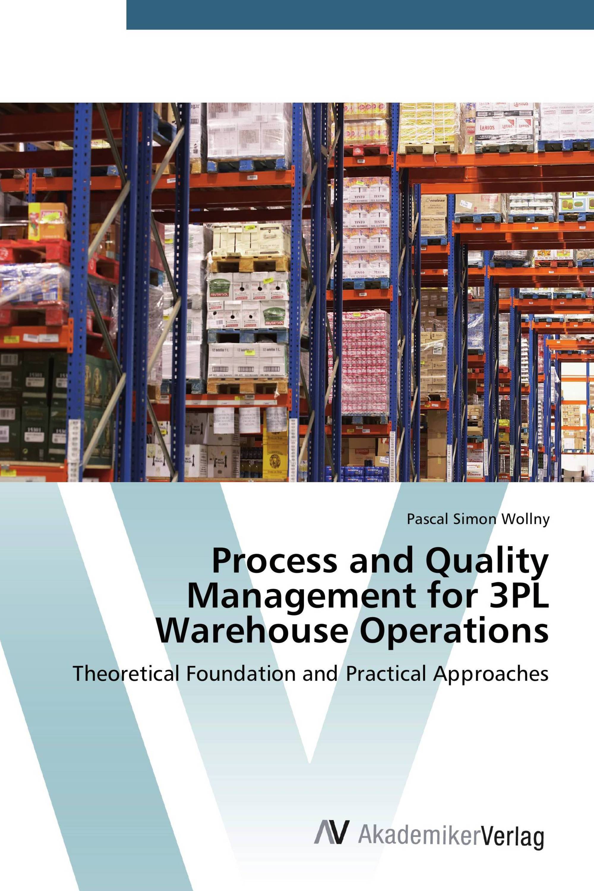 Process and Quality Management for 3PL Warehouse Operations