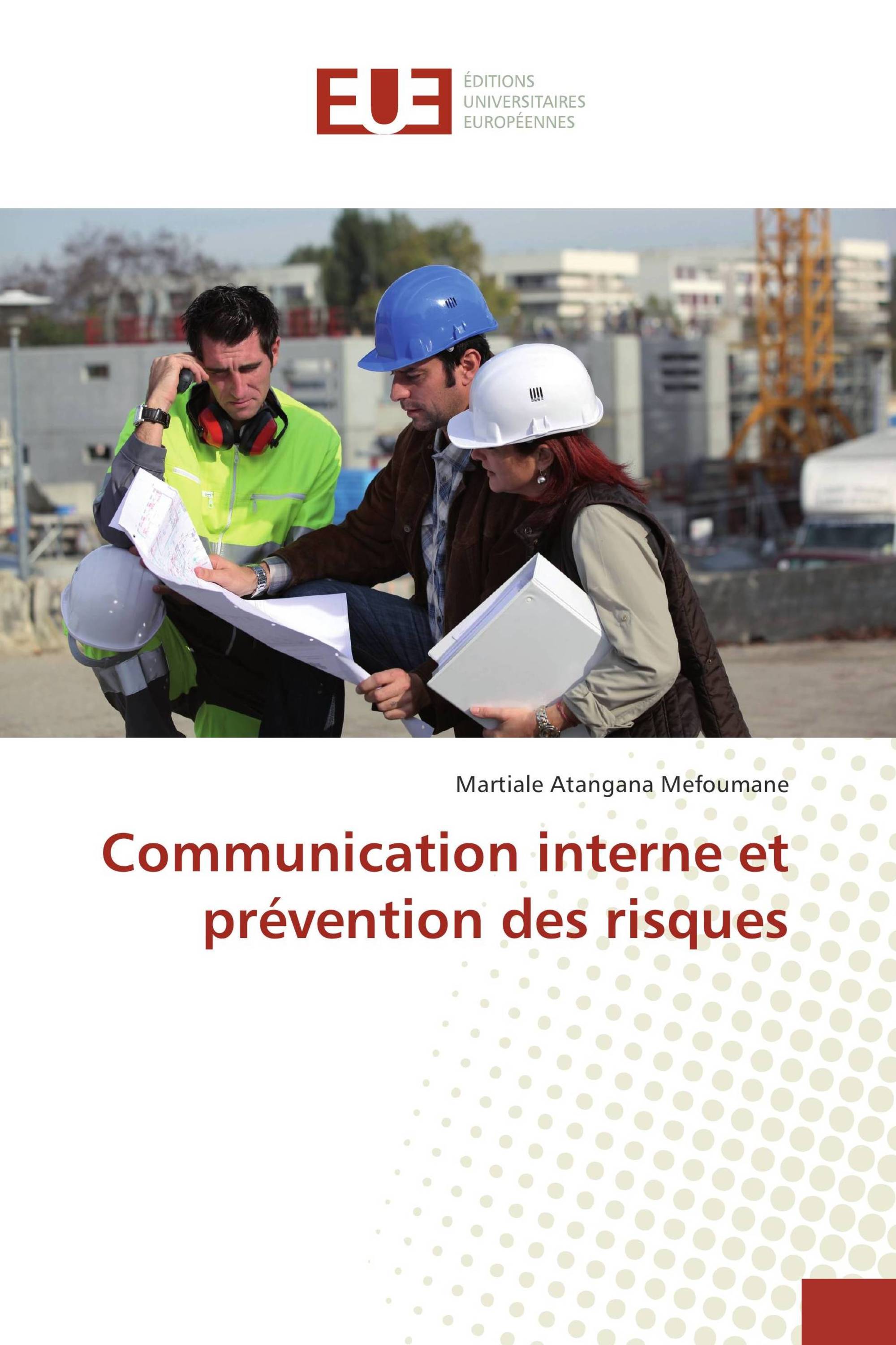 Communication interne et prévention des risques