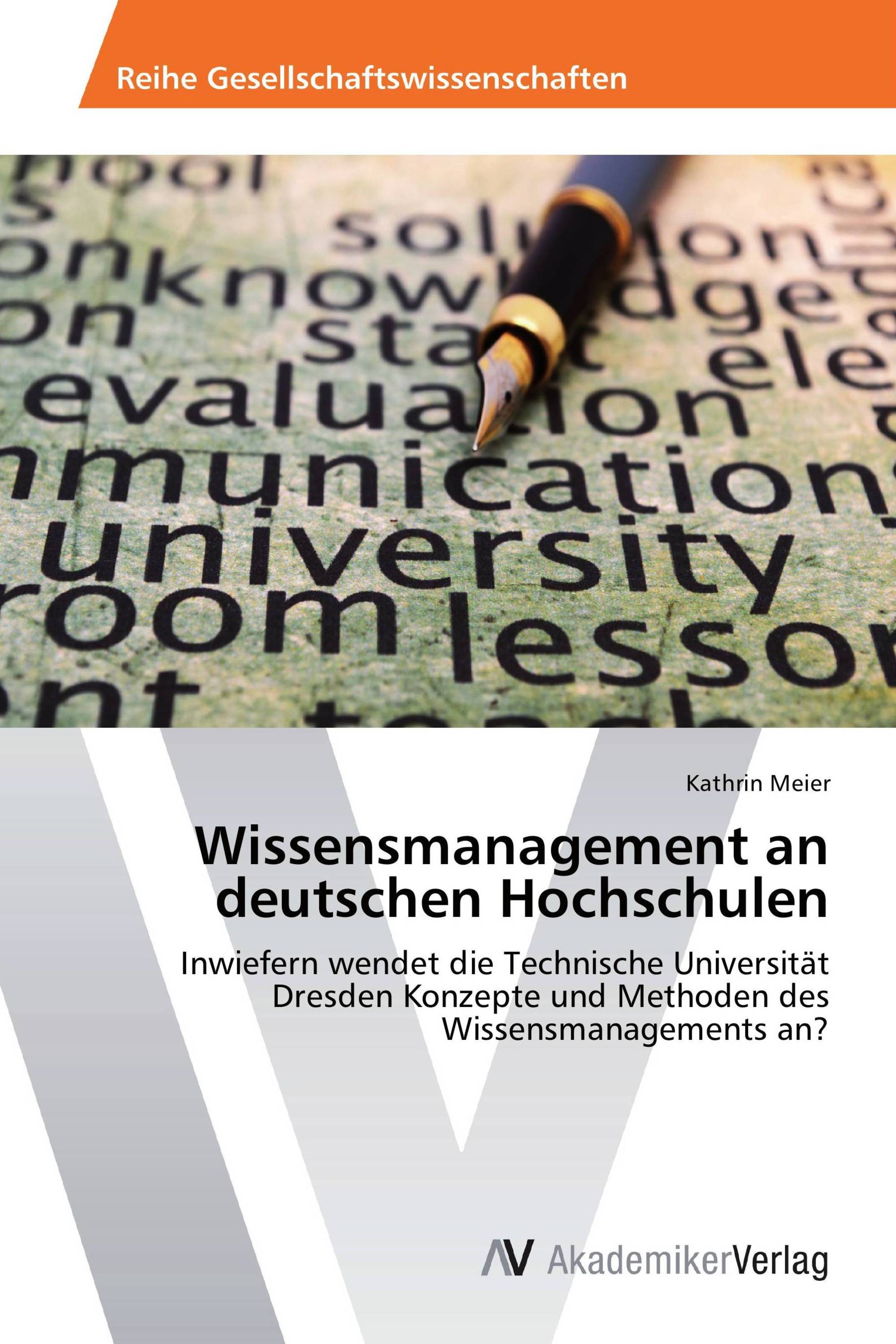 Wissensmanagement an deutschen Hochschulen