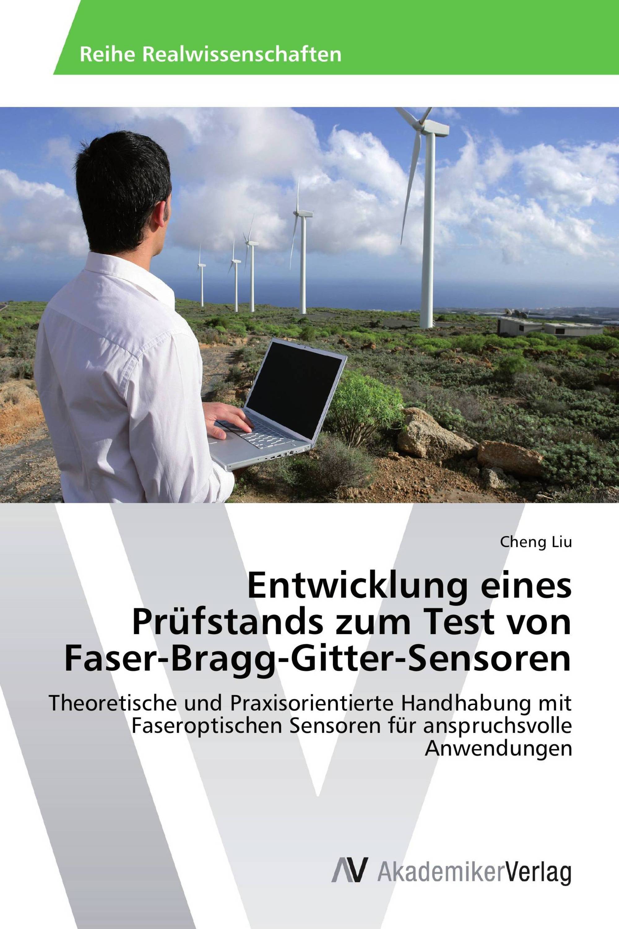 Entwicklung eines Prüfstands zum Test von Faser-Bragg-Gitter-Sensoren