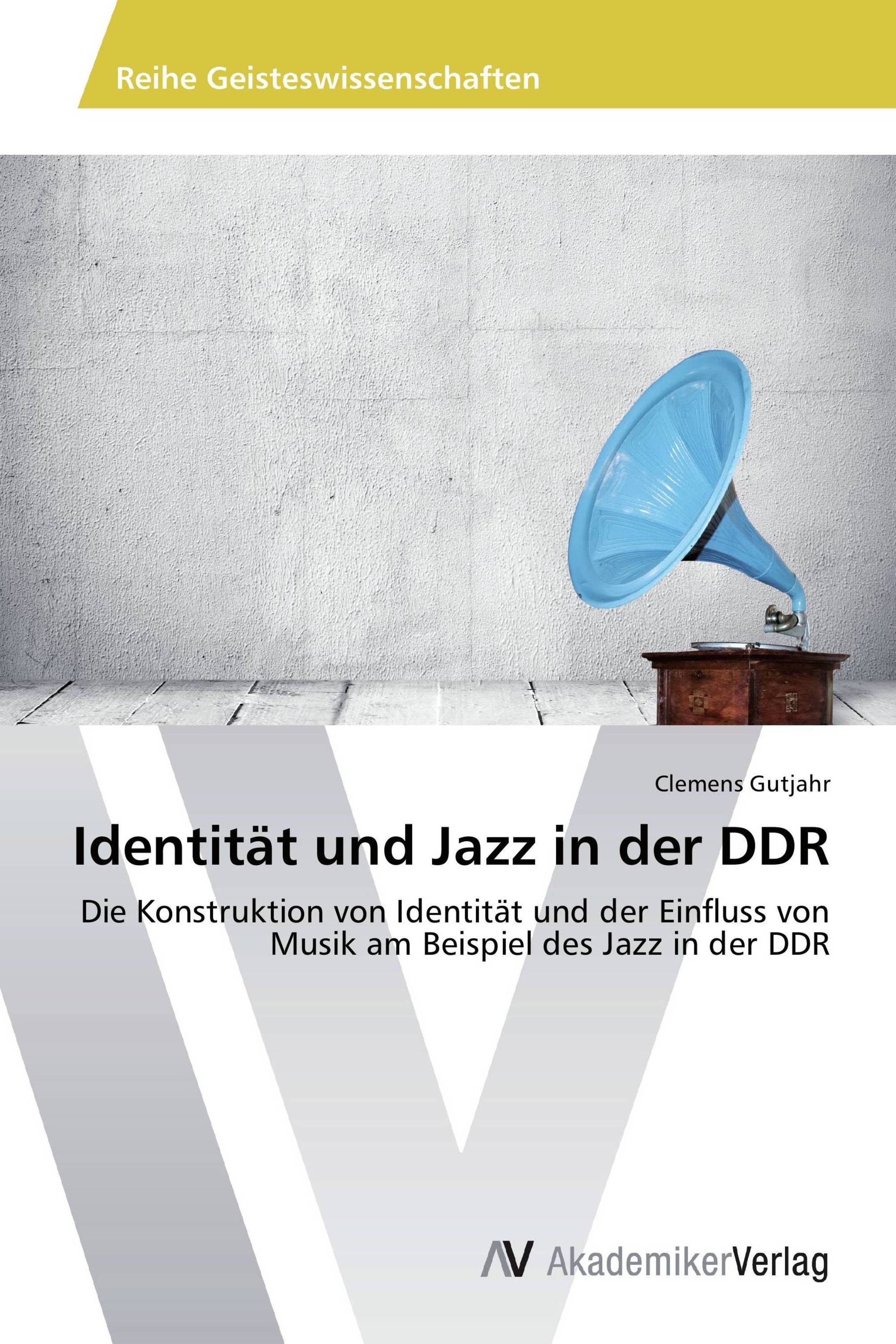 Identität und Jazz in der DDR