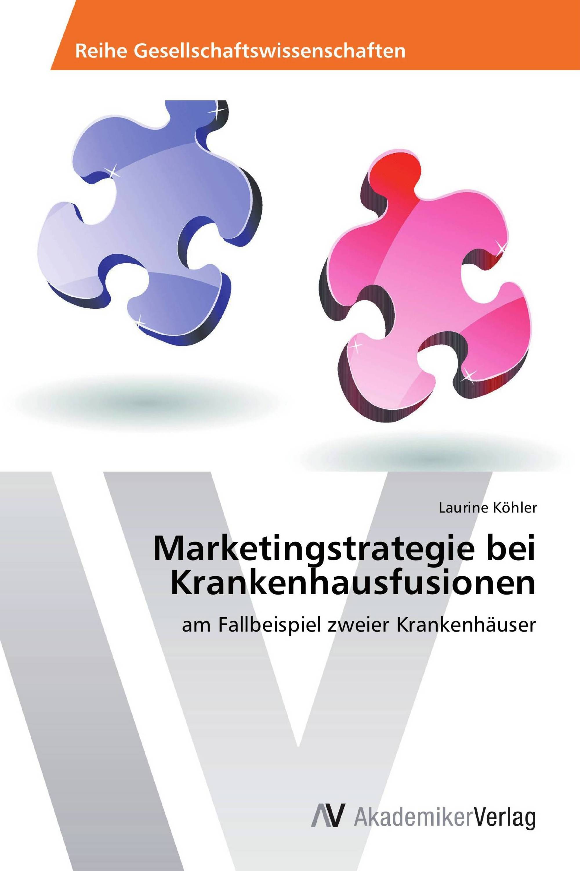 Marketingstrategie bei Krankenhausfusionen