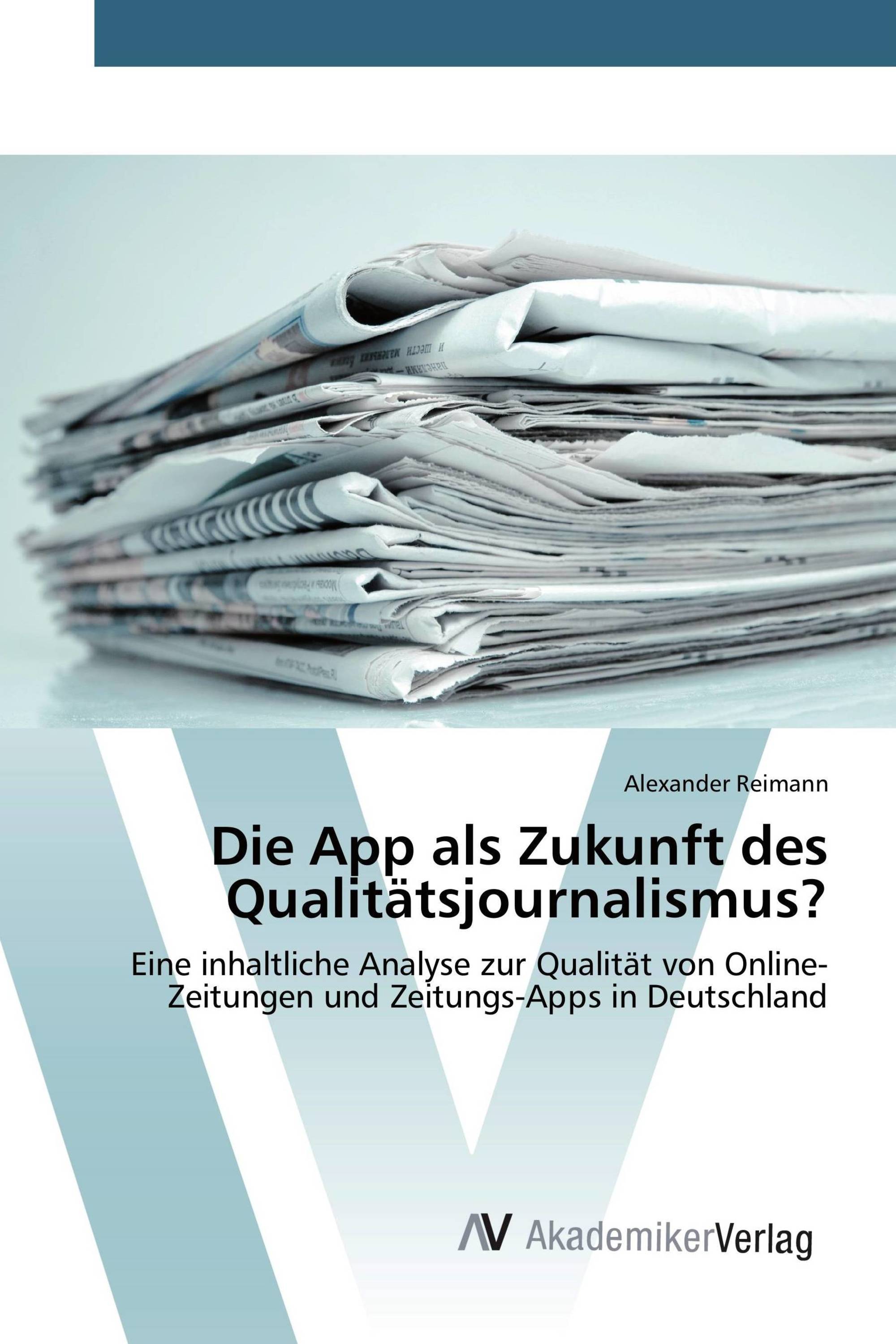 Die App als Zukunft des Qualitätsjournalismus?