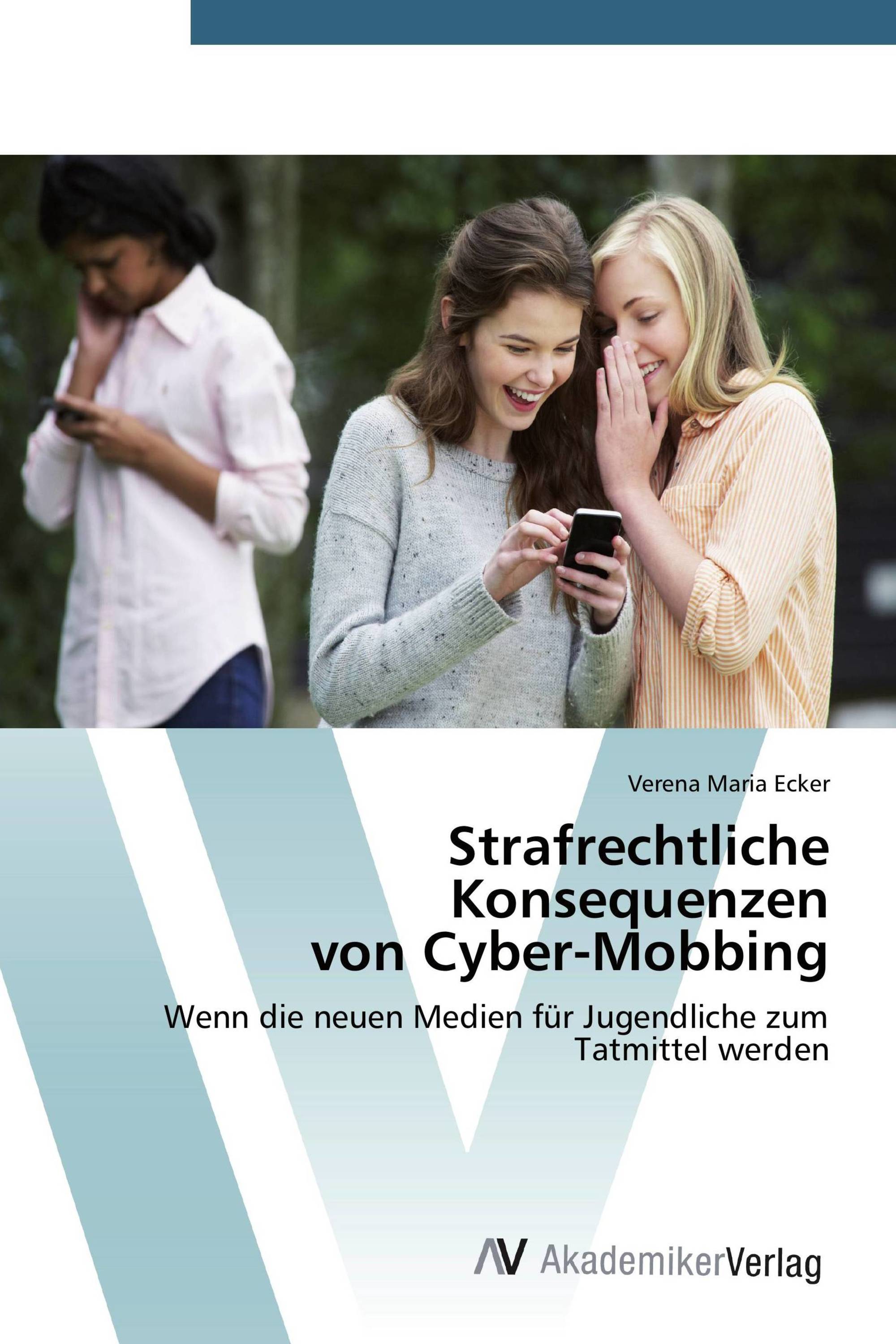 Strafrechtliche Konsequenzen von Cyber-Mobbing