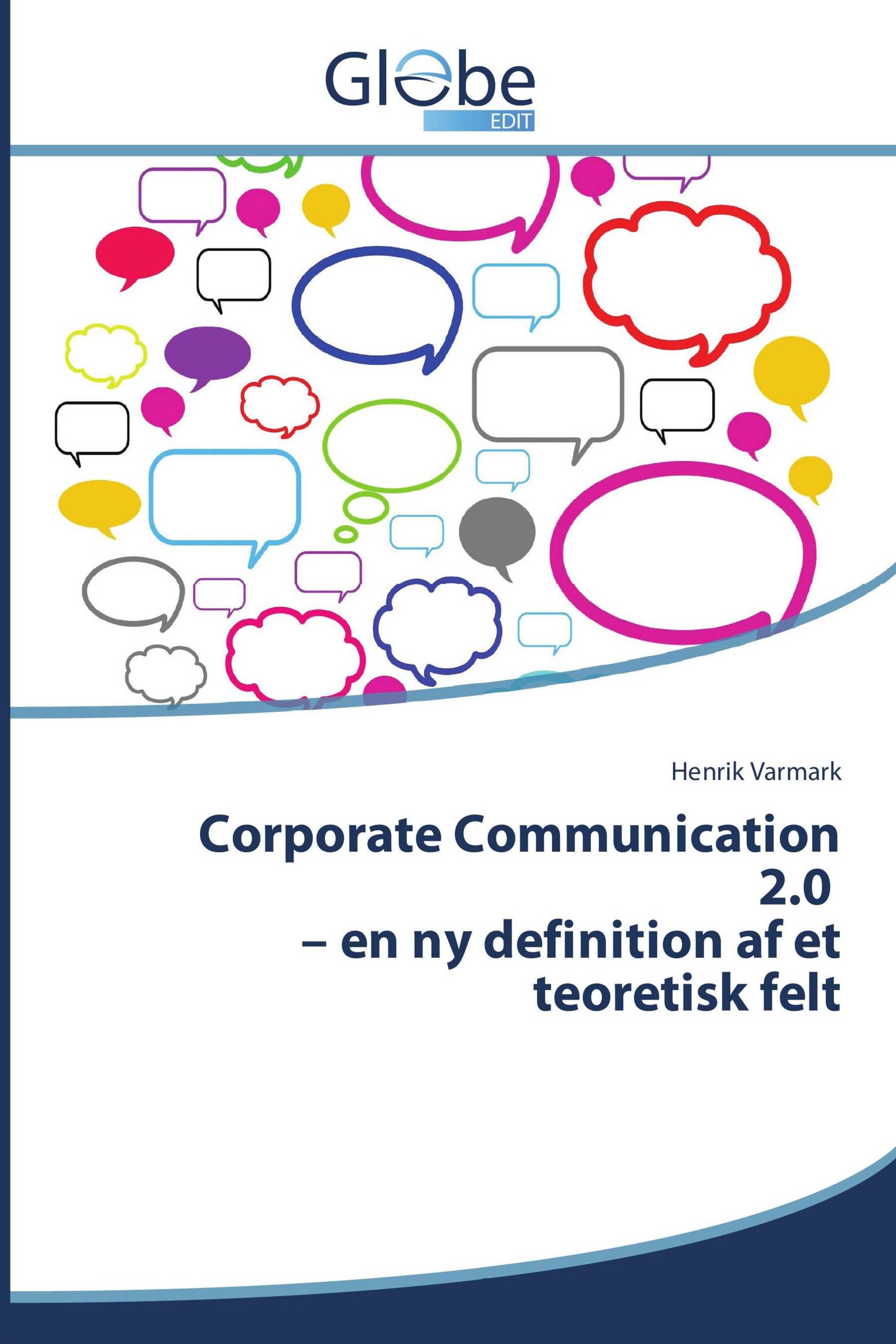 Corporate Communication 2.0 – en ny definition af et teoretisk felt