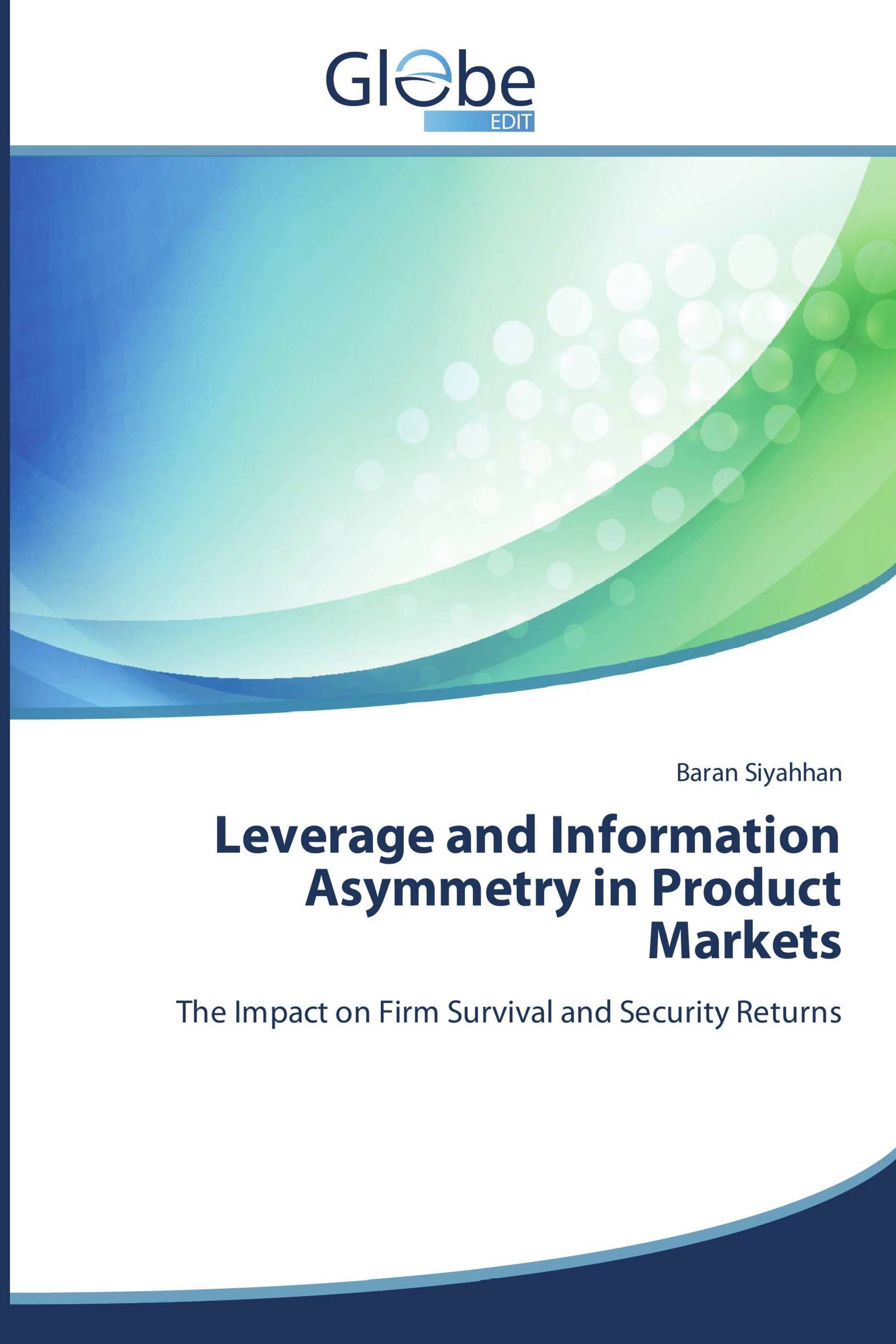 Leverage and Information Asymmetry in Product Markets