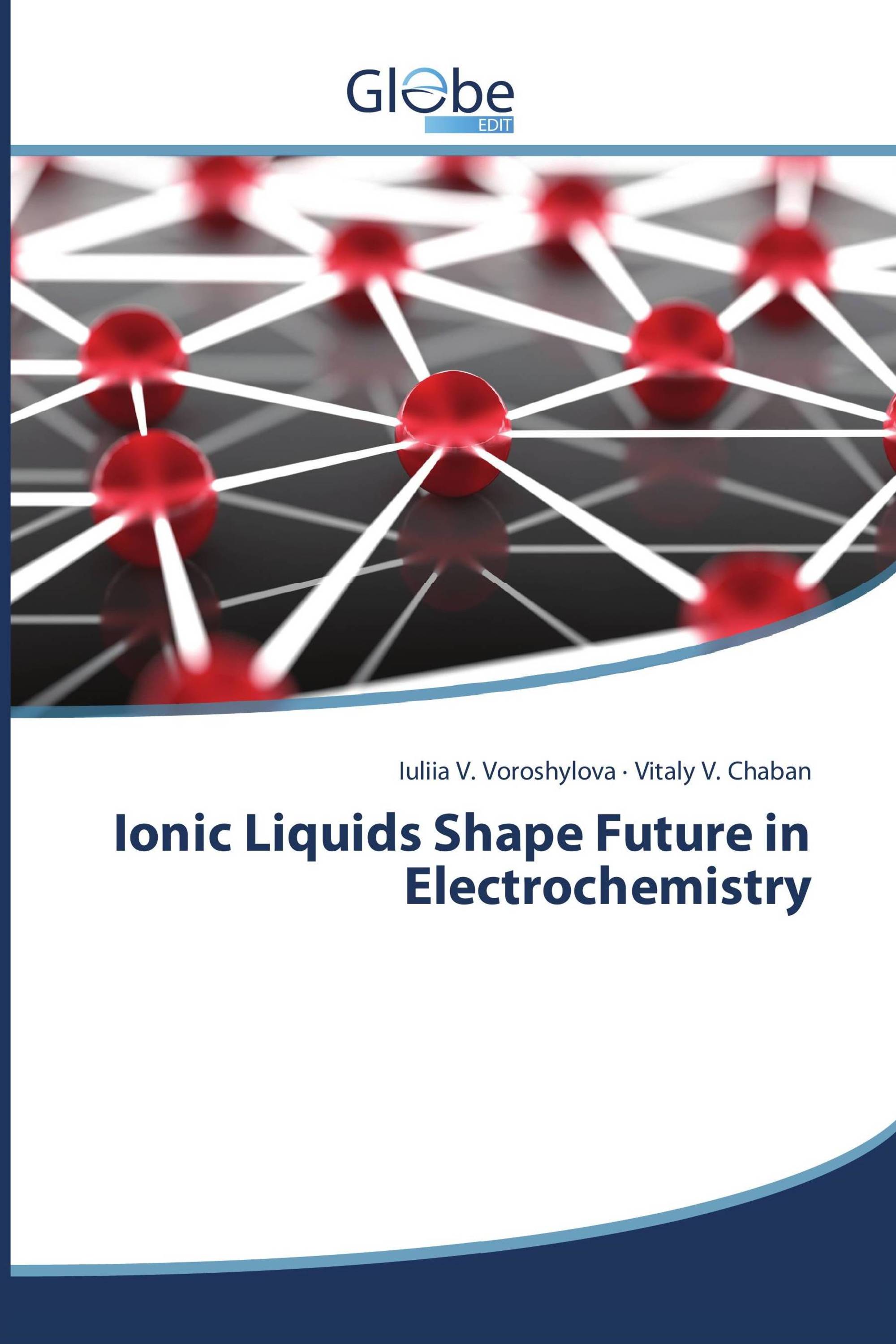 Ionic Liquids Shape Future in Electrochemistry