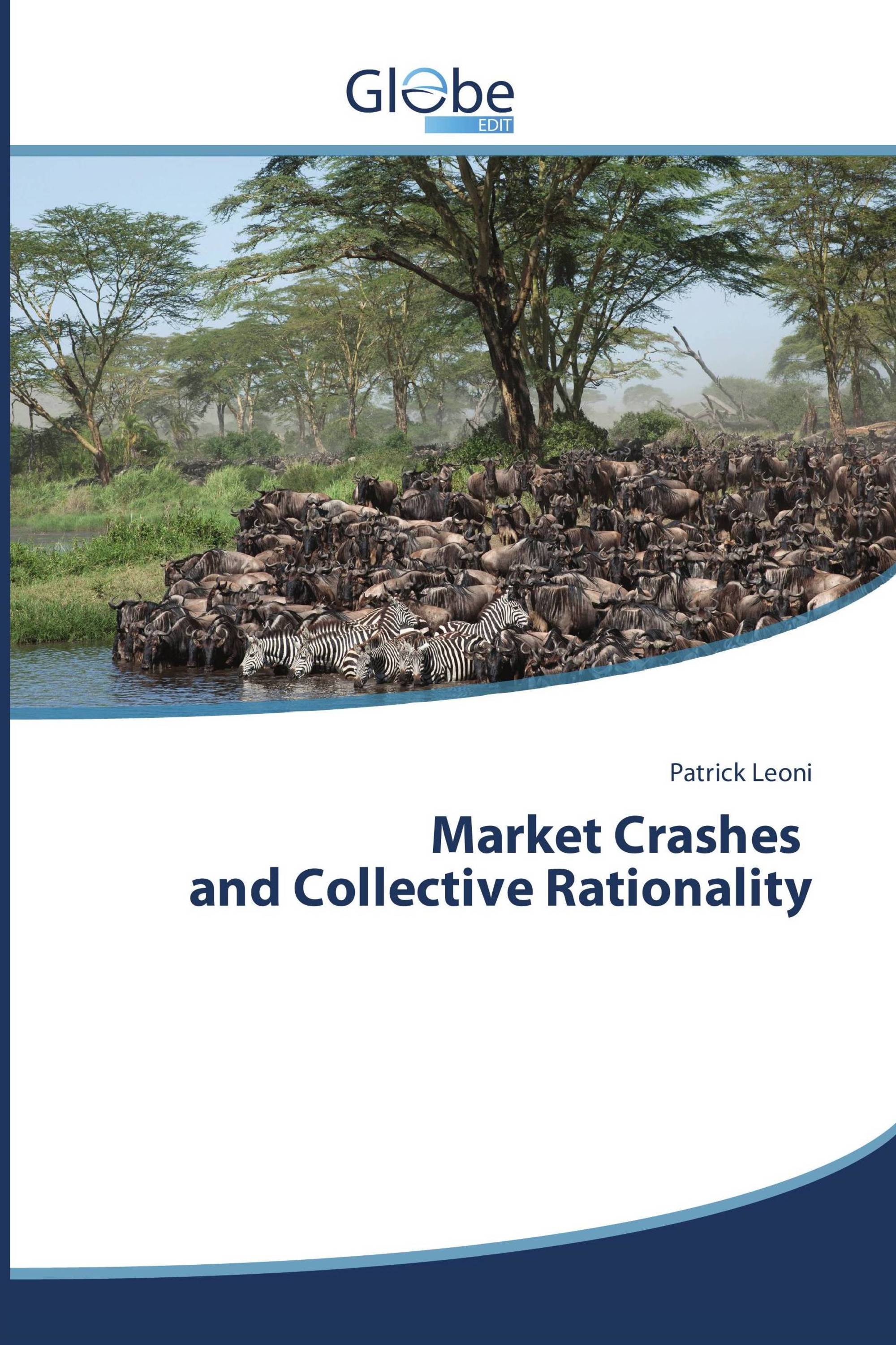 Market Crashes and Collective Rationality