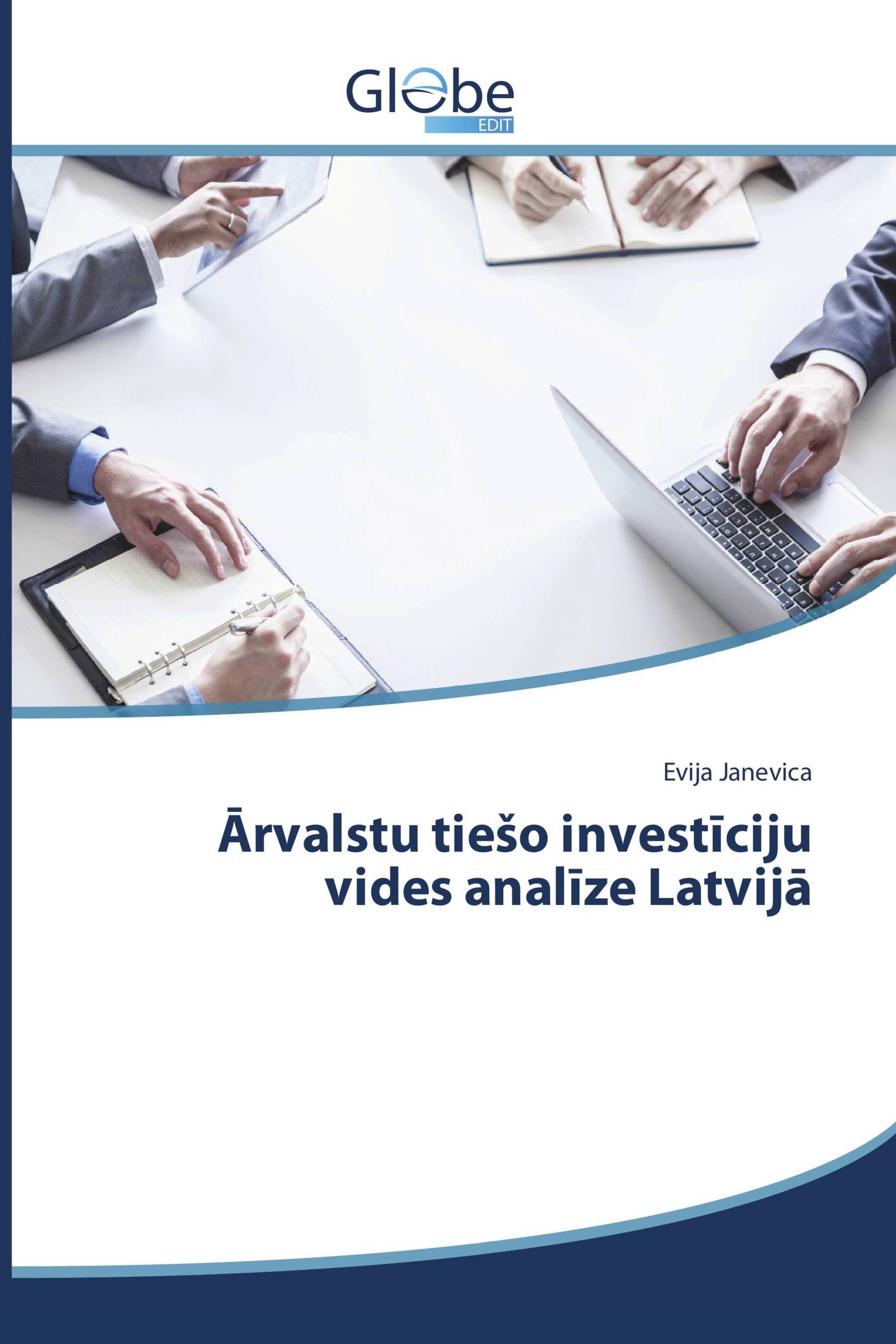 Ārvalstu tiešo investīciju vides analīze Latvijā