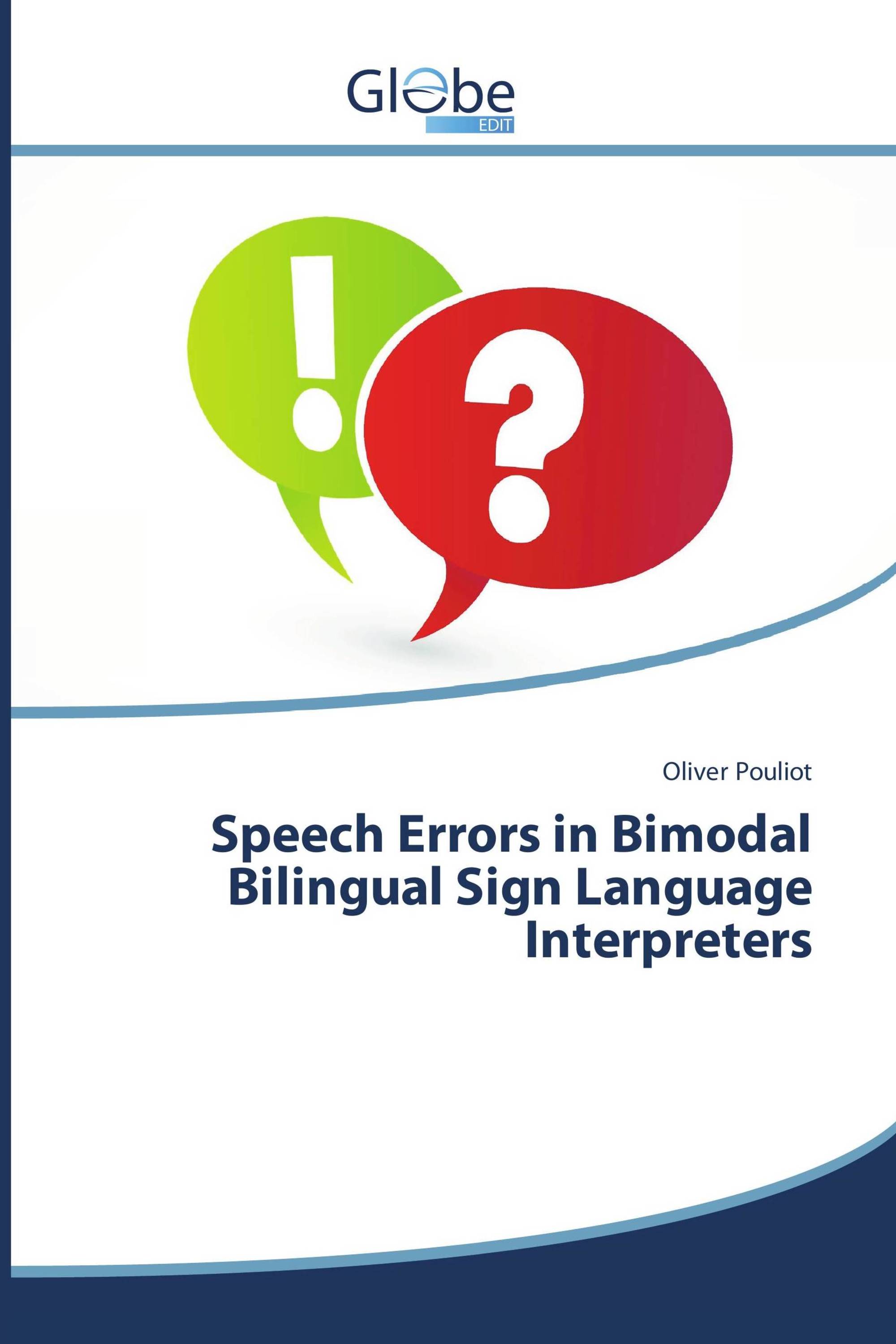 Speech Errors in Bimodal Bilingual Sign Language Interpreters