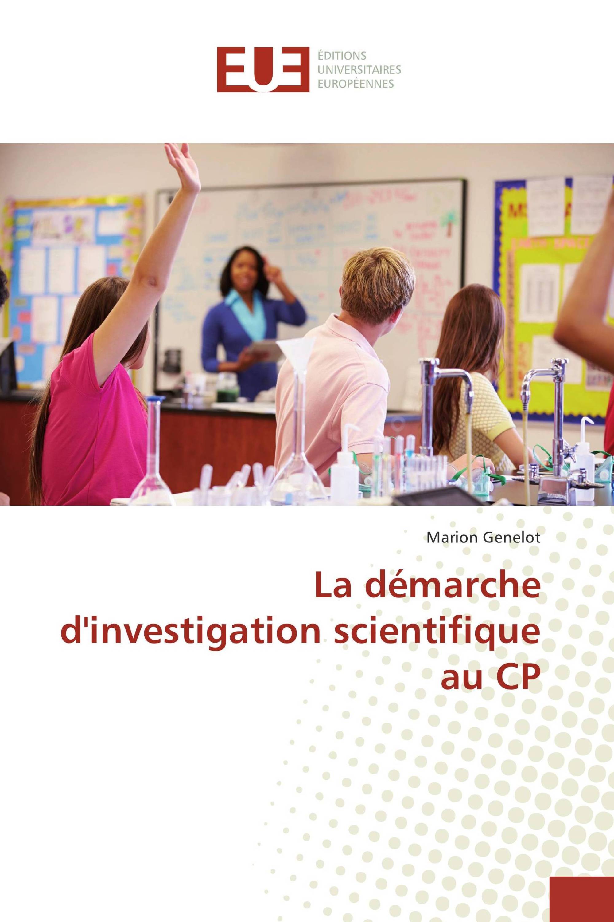 La démarche d'investigation scientifique au CP