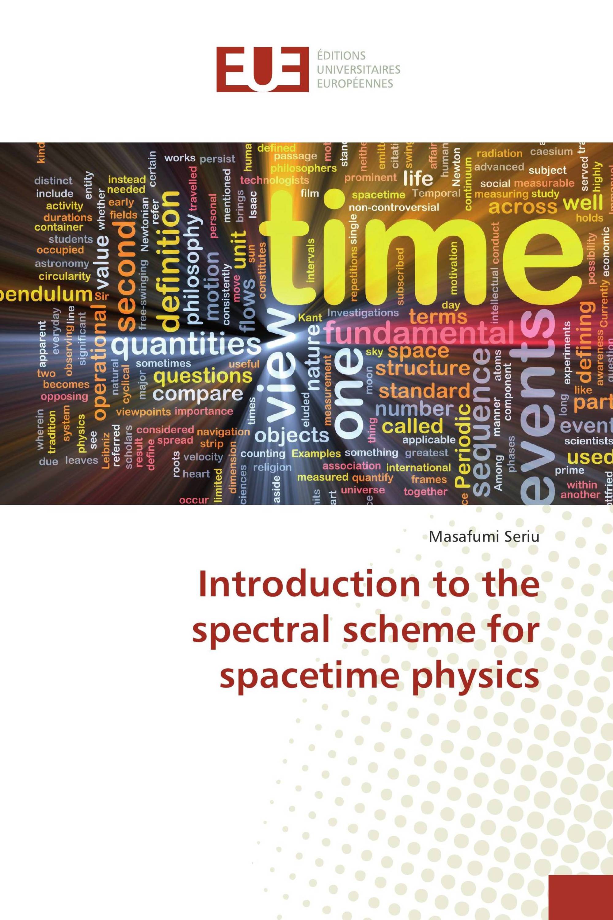 Introduction to the spectral scheme for spacetime physics