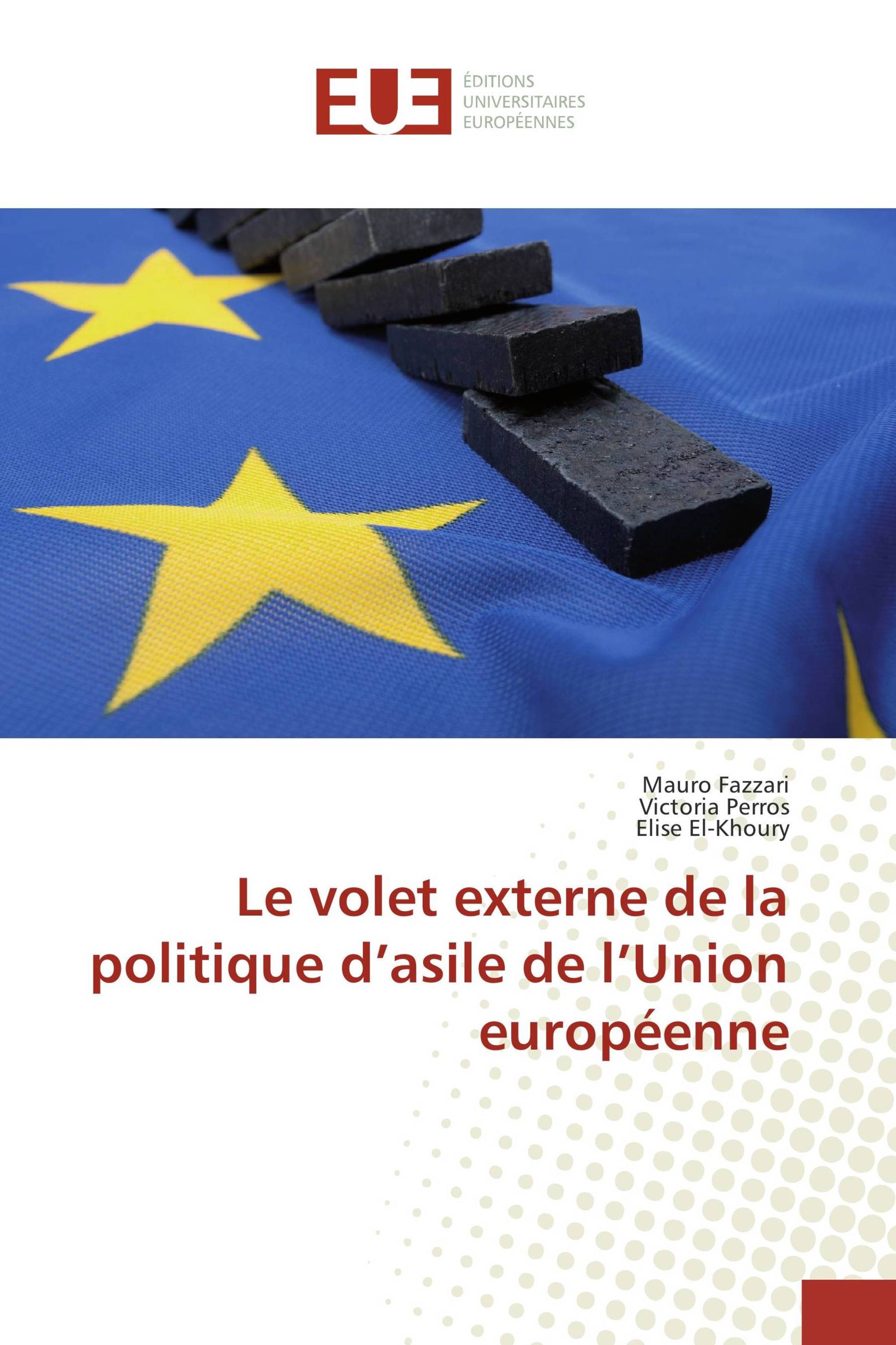 Le volet externe de la politique d’asile de l’Union européenne