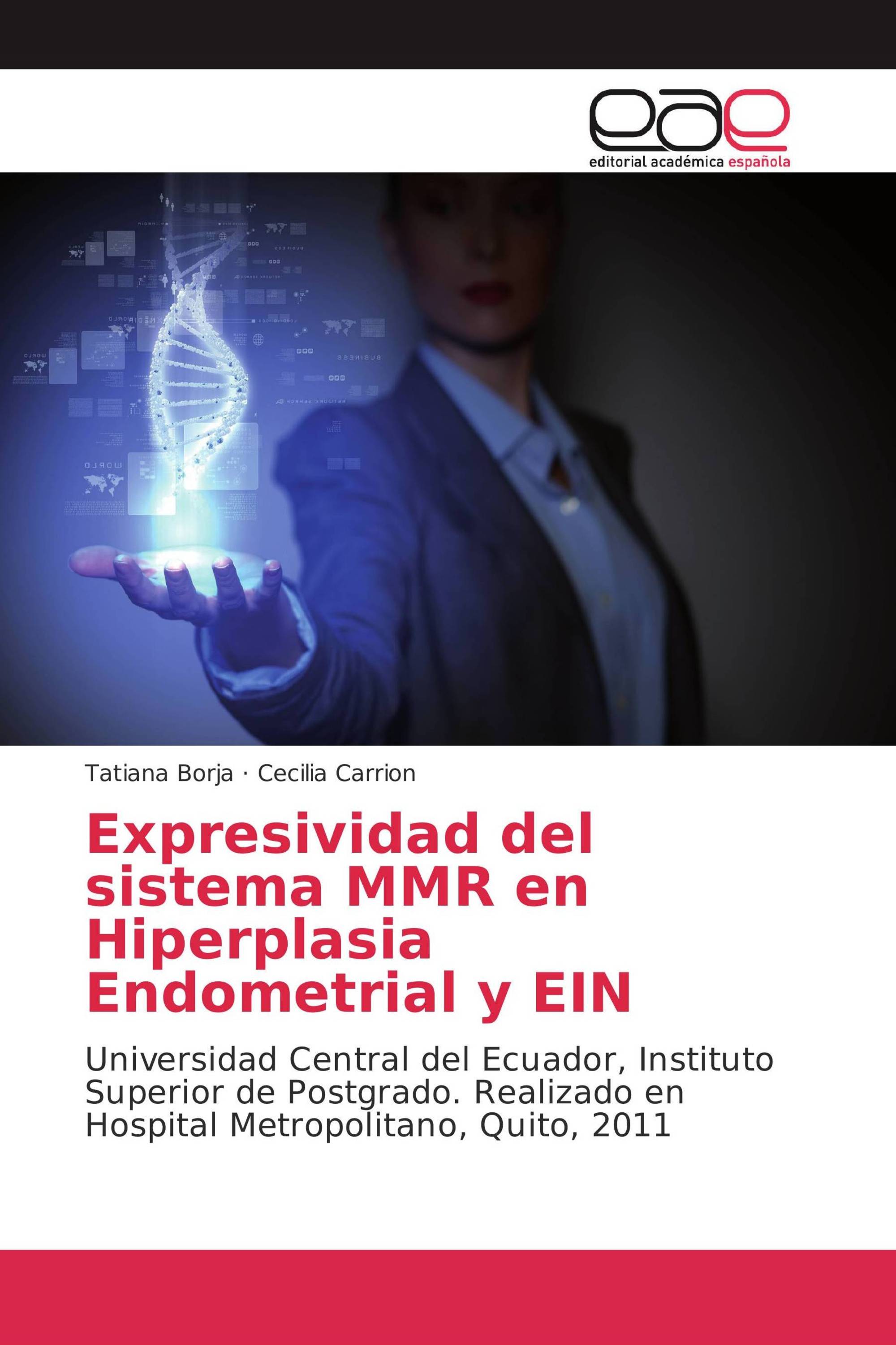 Expresividad del sistema MMR en Hiperplasia Endometrial y EIN