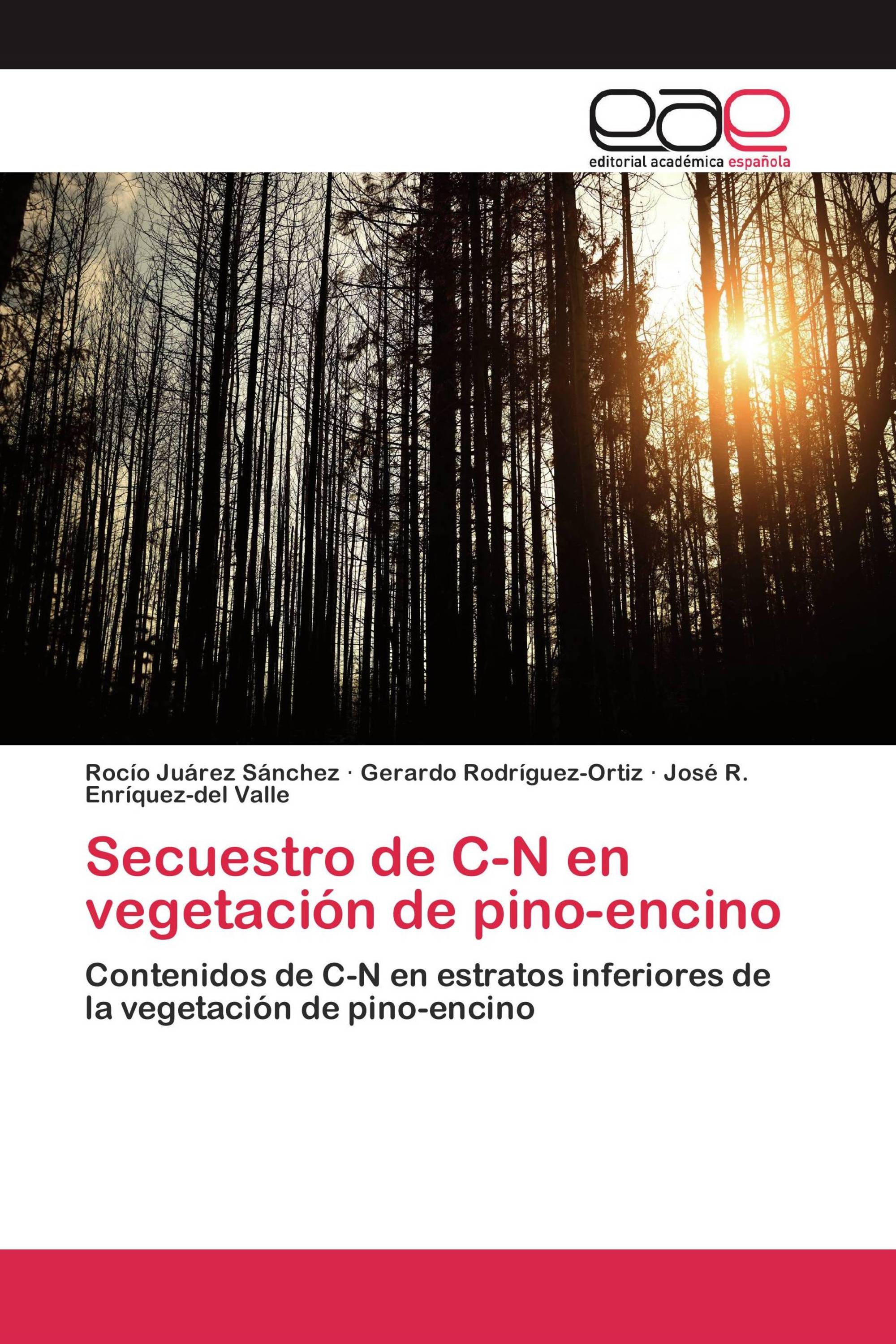 Secuestro de C-N en vegetación de pino-encino