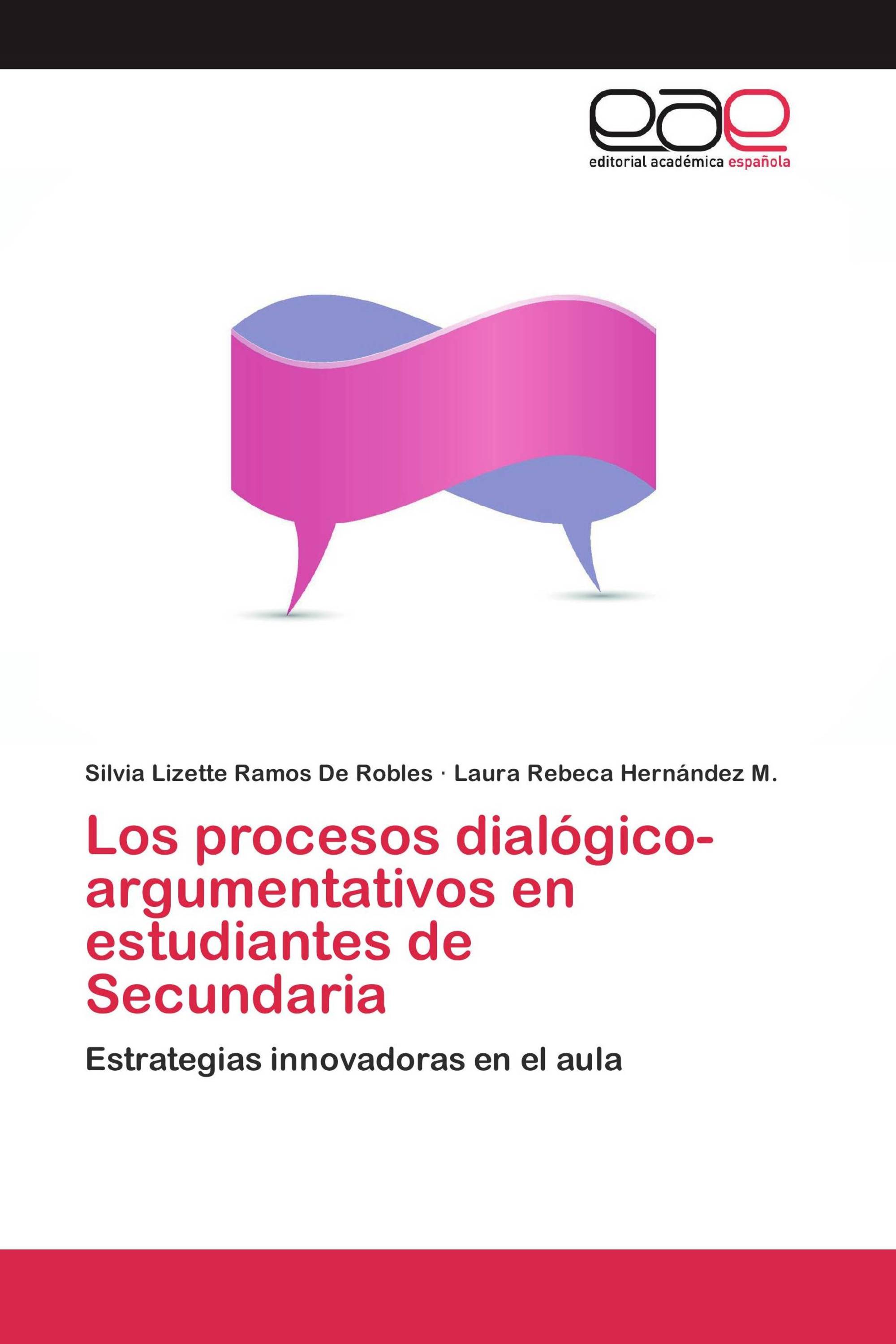 Los procesos dialógico-argumentativos en estudiantes de Secundaria